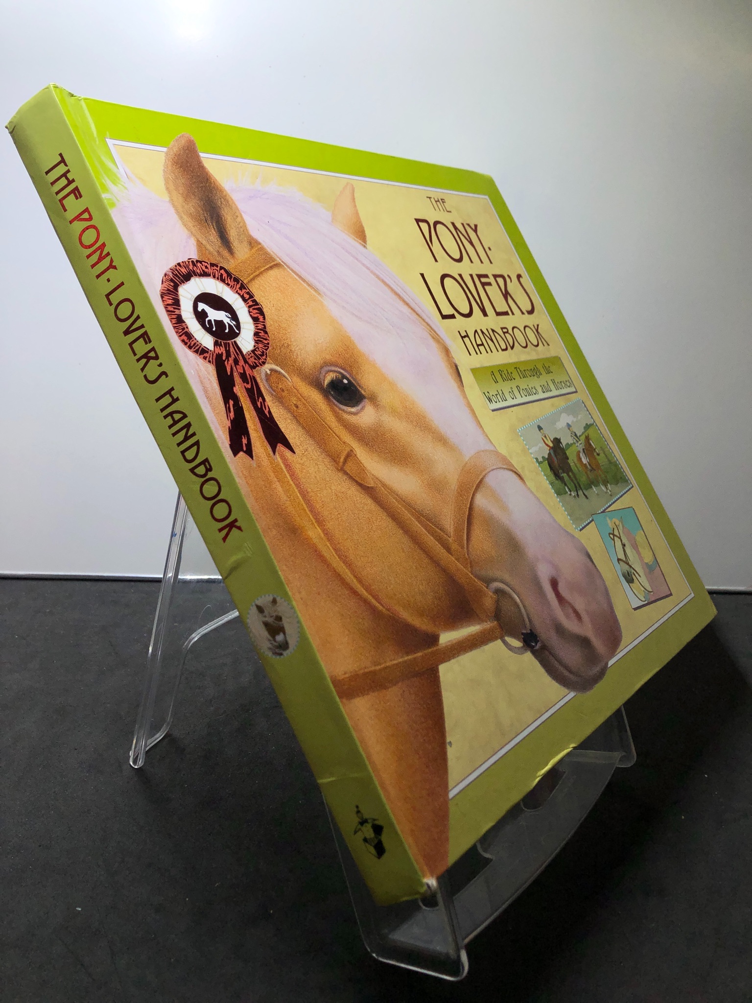 The Pony Lover's Handbook BÌA CỨNG mới 85% bẩn nhẹ HPB2707 NGOẠI VĂN