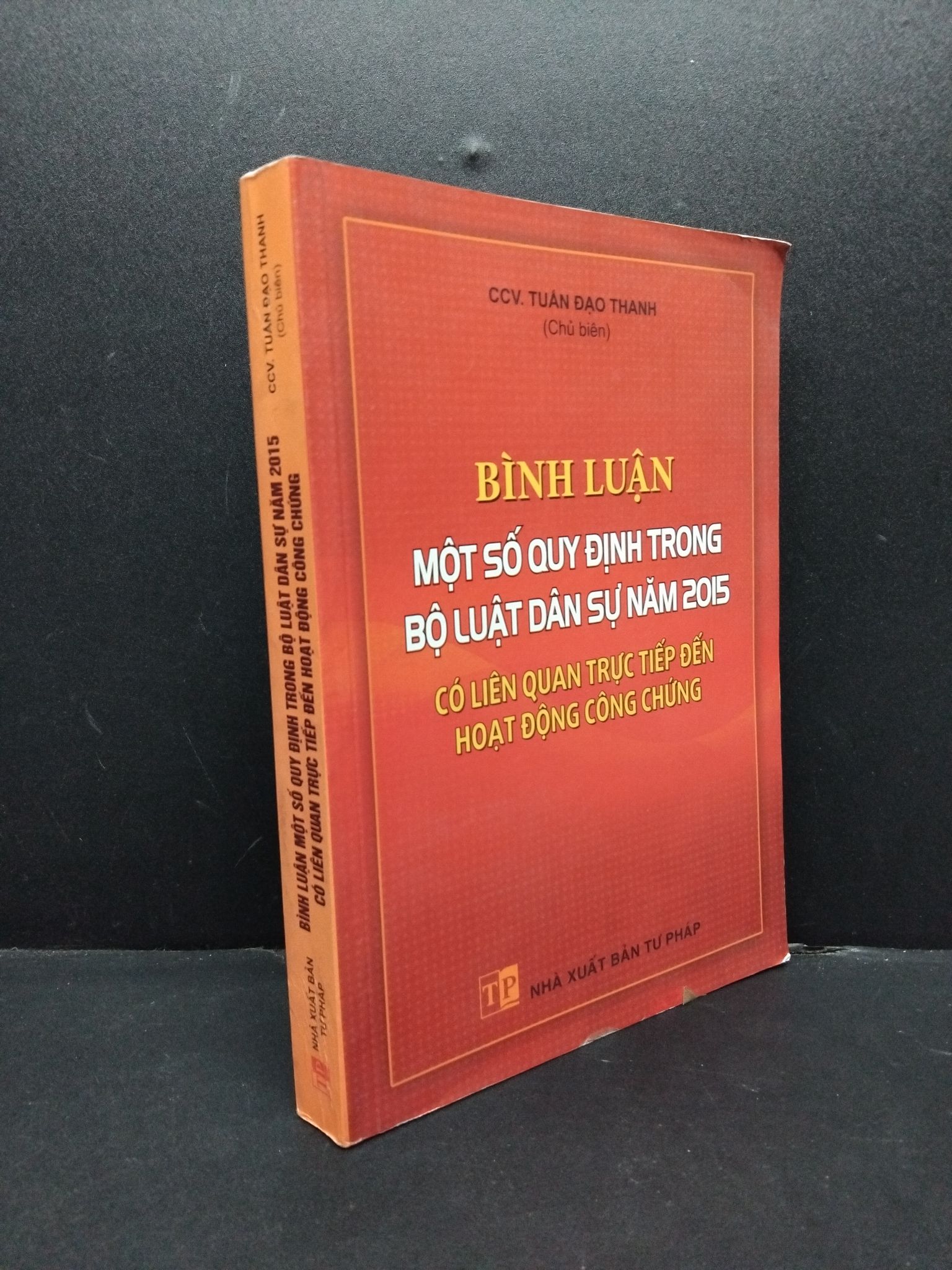 Bình luận một số quy định trong bộ luật dân sự năm 2015 có liên quan trực tiếp hoạt động công chứng mới 90% ố nhẹ HCM2606 Tuấn Đạo Thanh GIÁO TRÌNH, CHUYÊN MÔN