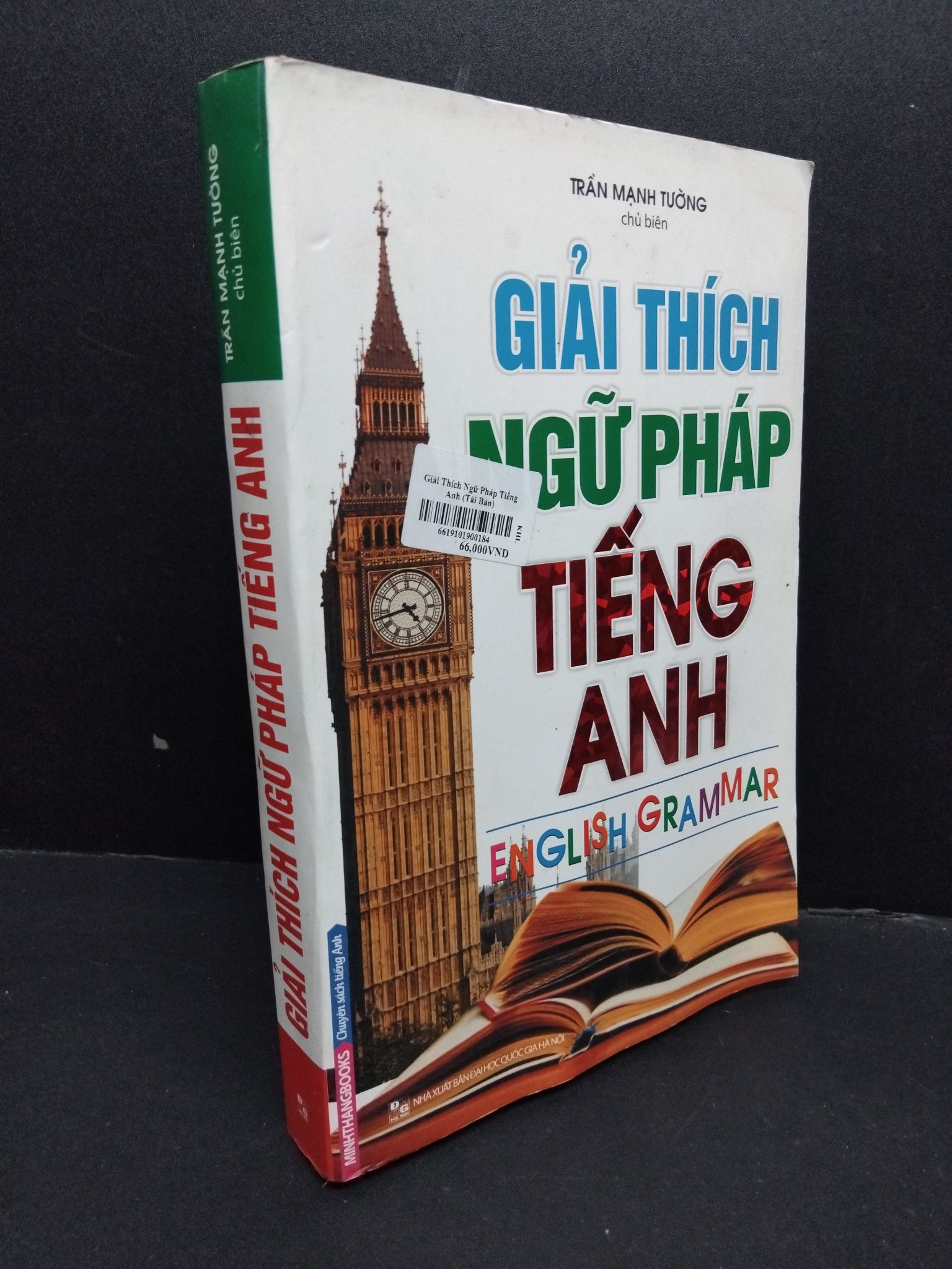 Giải thích ngữ pháp tiếng anh 2017 mới 80% bẩn, keo gáy bị lỗi HCM2606 Trần Mạnh Tường HỌC NGOẠI NGỮ