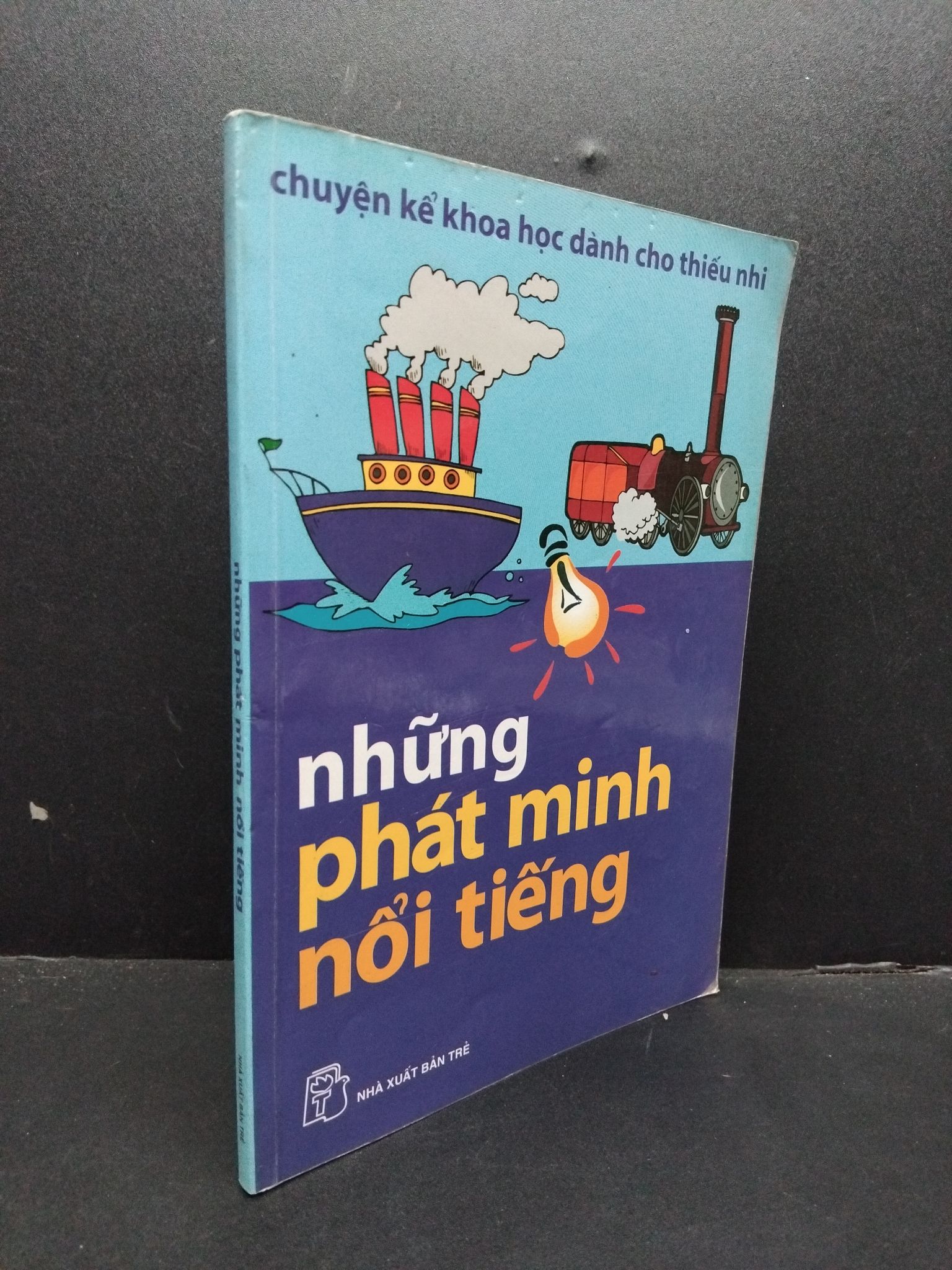 Những phát minh nổi tiếng mới 80% bẩn ố nhẹ HCM1906 Chuyện kể khoa học dành cho thiếu nhi SÁCH MẸ VÀ BÉ