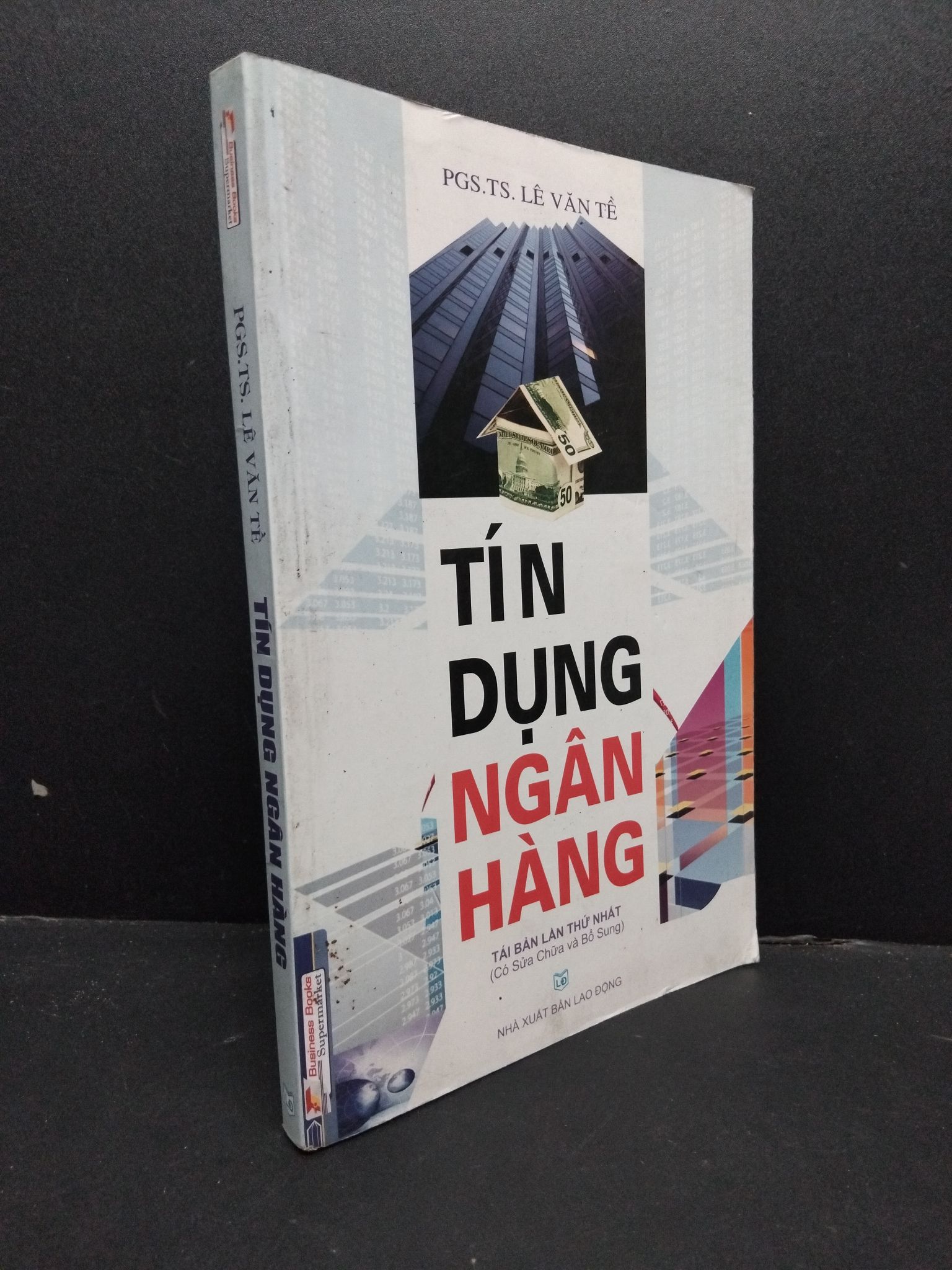 Tín dụng ngân hàng mới 80% ố nhẹ HCM2606 Lê Văn Tề GIÁO TRÌNH, CHUYÊN MÔN