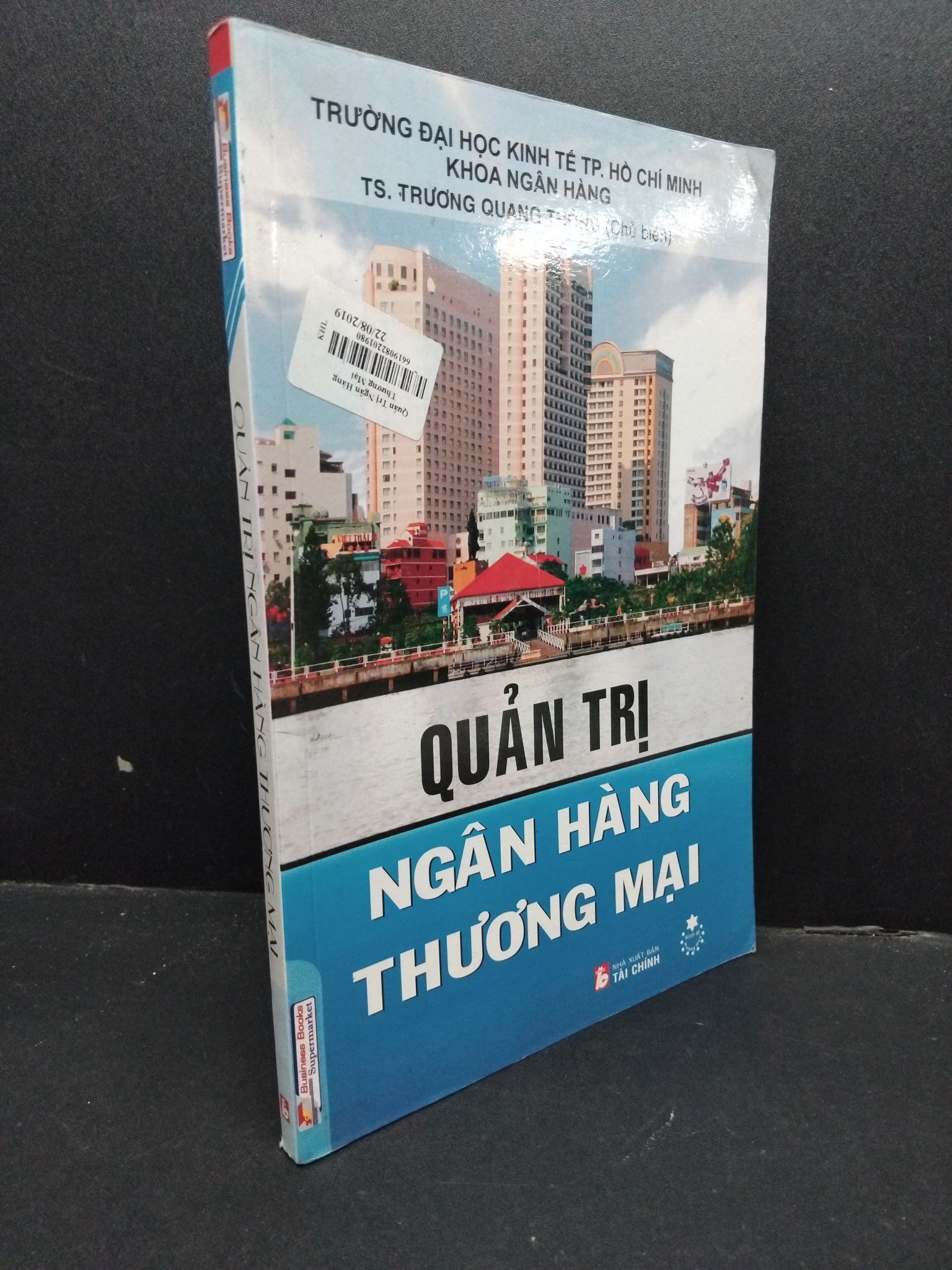 Quản trị ngân hàng thương mại mới 90% ố nhẹ HCM2606 Trương Quang Thông GIÁO TRÌNH, CHUYÊN MÔN