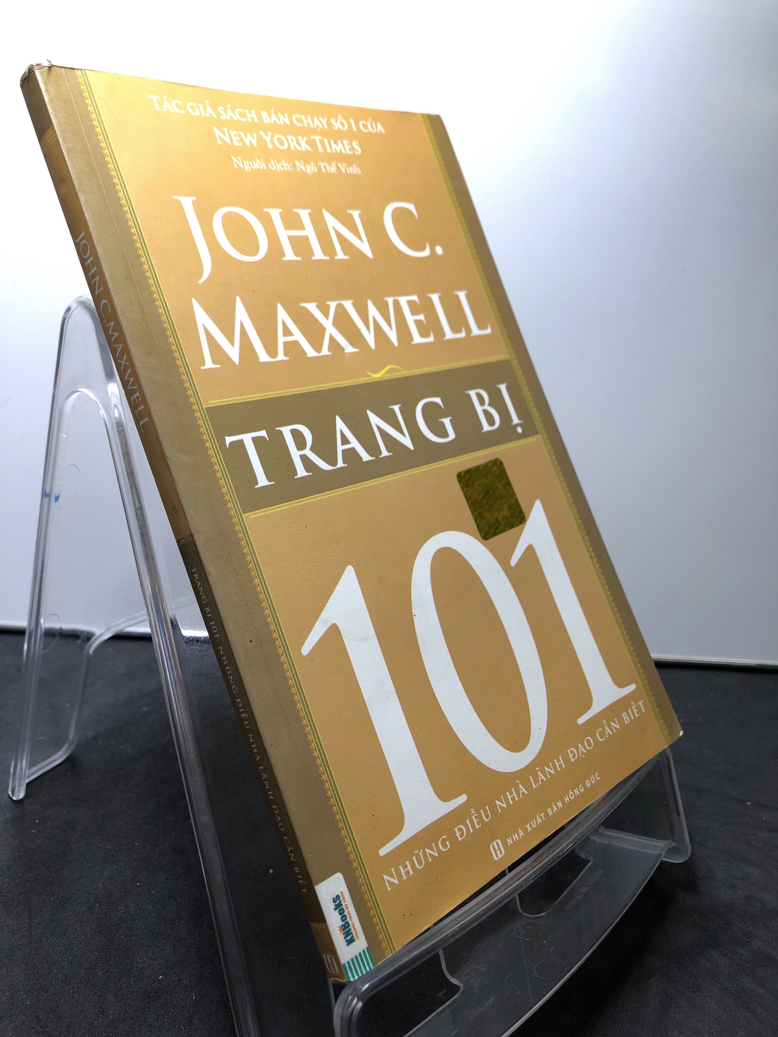 Trang bị 101 Những điều nhà lãnh đạo cần biết 2017 mới 80% bẩn nhẹ John C.Maxwell HPB3107 KỸ NĂNG