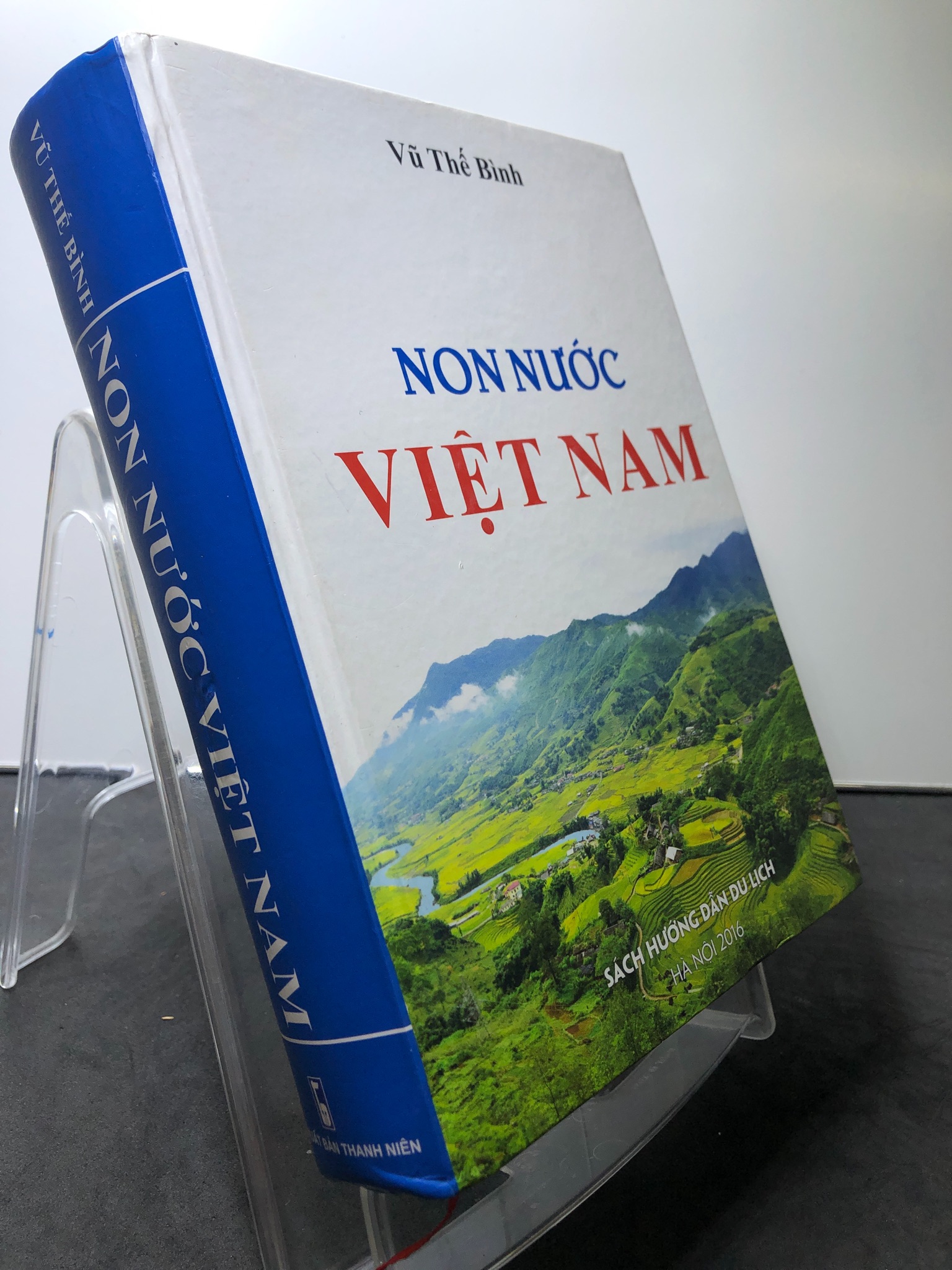 Non nước Việt Nam 2016 BÌA CỨNG mới 85% bẩn nhẹ Vũ Thế Bình HPB0308 GIÁO TRÌNH, CHUYÊN MÔN