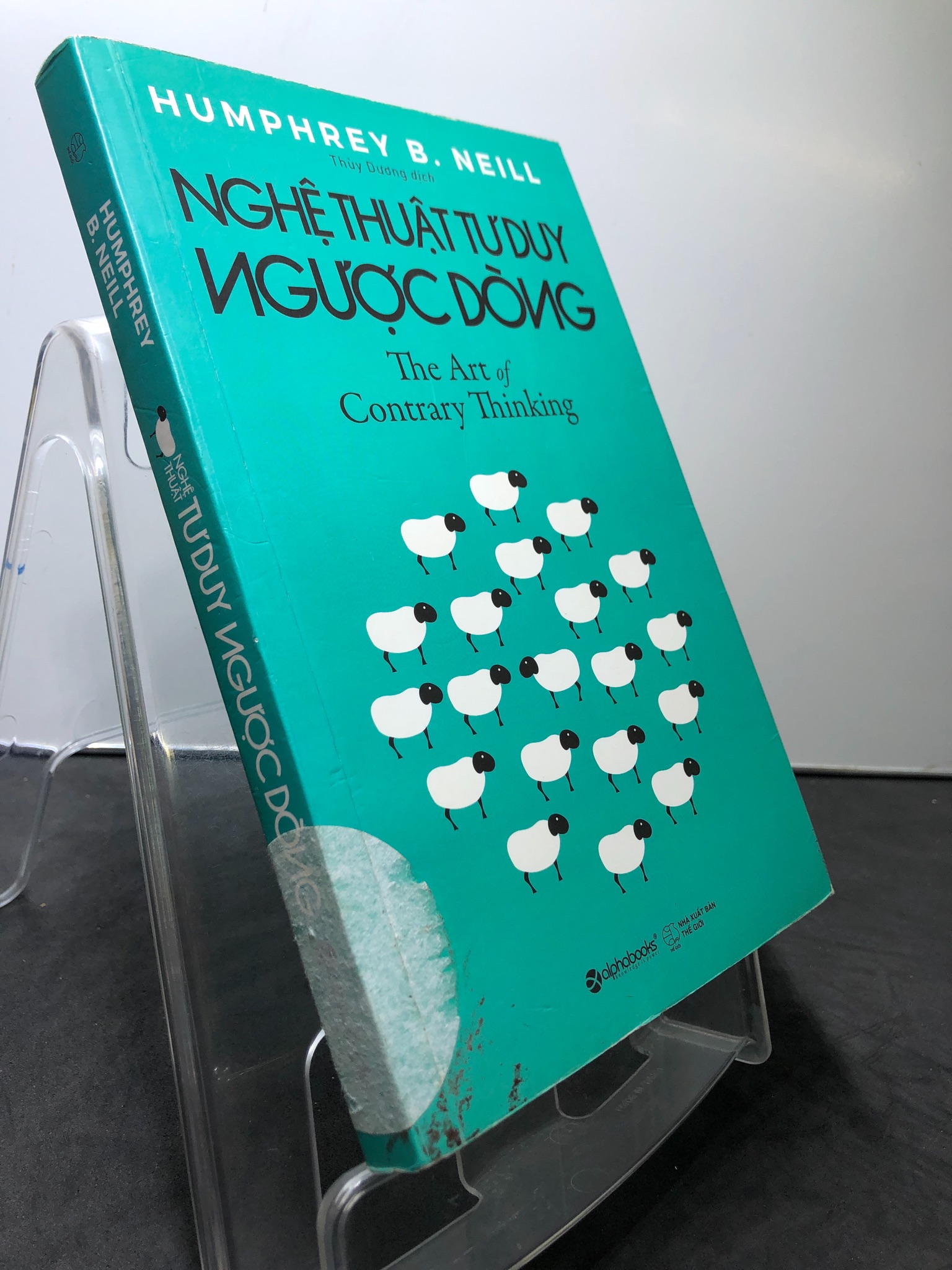 Nghệ thuật tư duy ngược dòng 2019 mới 85% bẩn nhẹ Humphrey B.Neill HPB0208 KỸ NĂNG