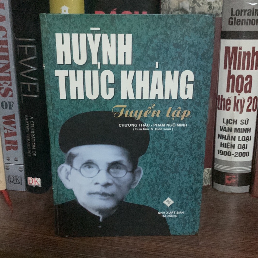 Huỳnh Thúc Kháng Tuyển Tập- Bìa cứng mới 95%-STB04.08-Thể loại Tác giả,Tác phẩm