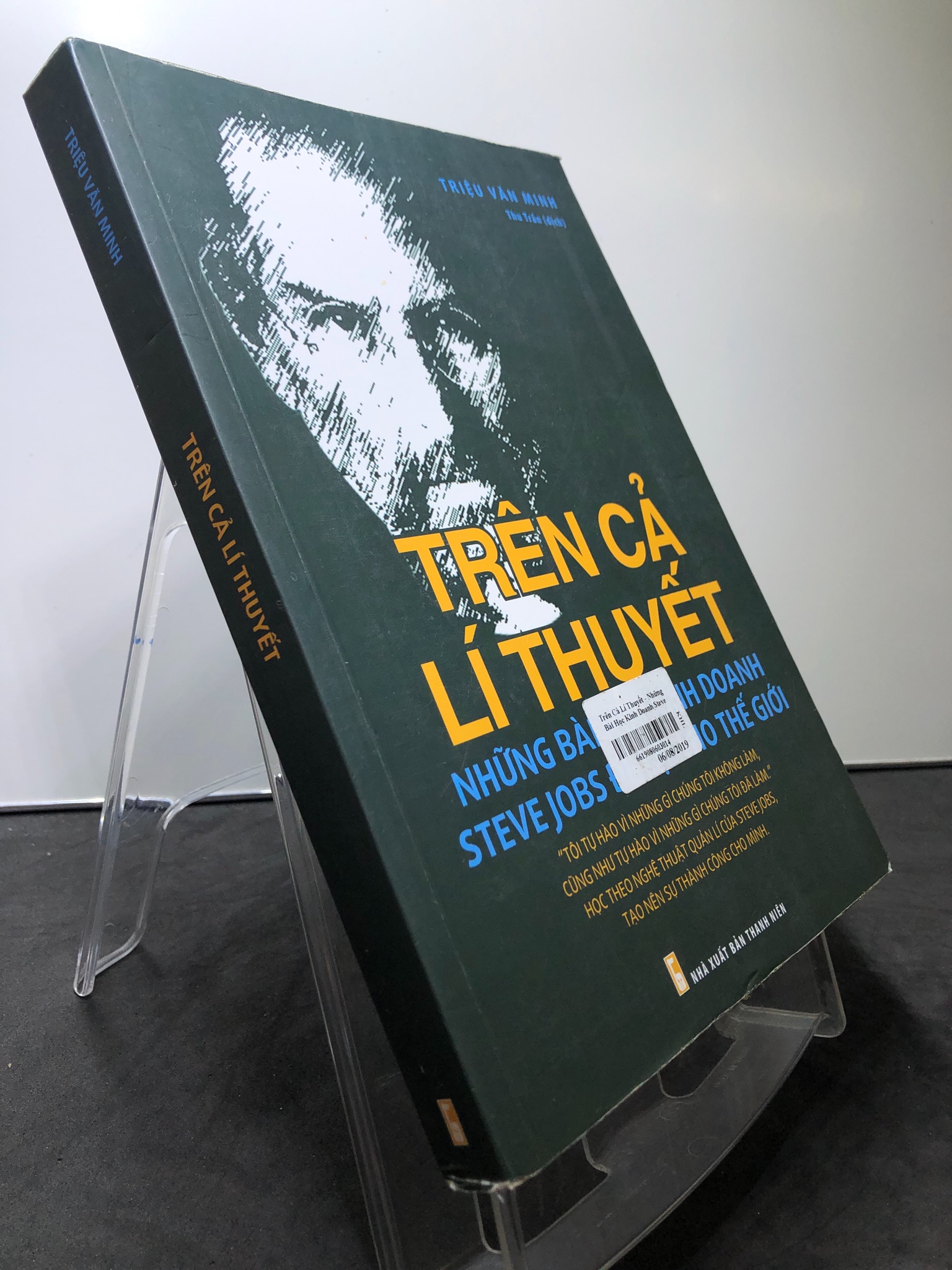 Trên cả lý thuyết Những bài học kinh doanh Steve Jobs 2018 mới 85% bẩn nhẹ Triệu Văn Minh HPB0908 KỸ NĂNG