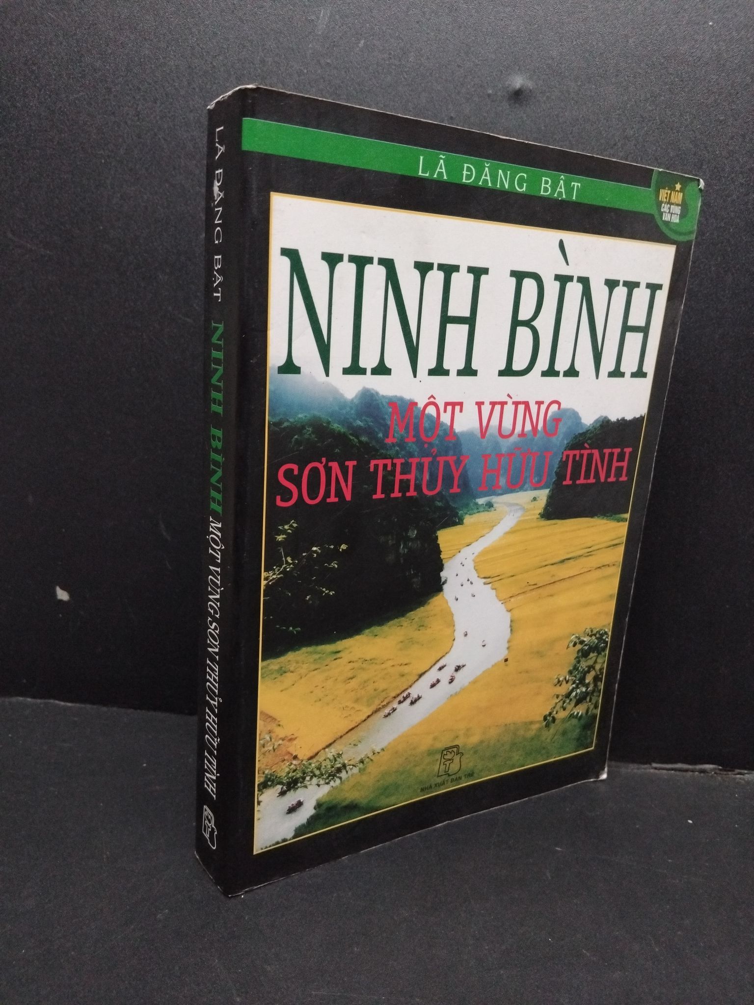 Ninh Bình một vùng sơn thủy hữu tình mới 80% ố vàng 2007 HCM1008 Lê Đăng Bật LỊCH SỬ - CHÍNH TRỊ - TRIẾT HỌC