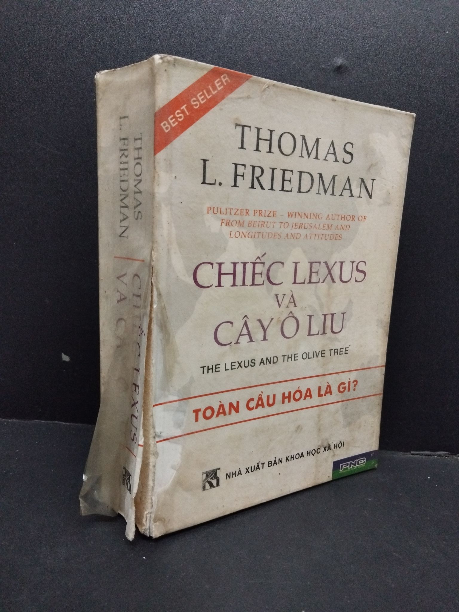 Chiếc Lexus và Cây Ô Liu mới 70% ố rách bìa có viết tên trang đầu 2005 HCM1008 Thomas L. Friedman VĂN HỌC