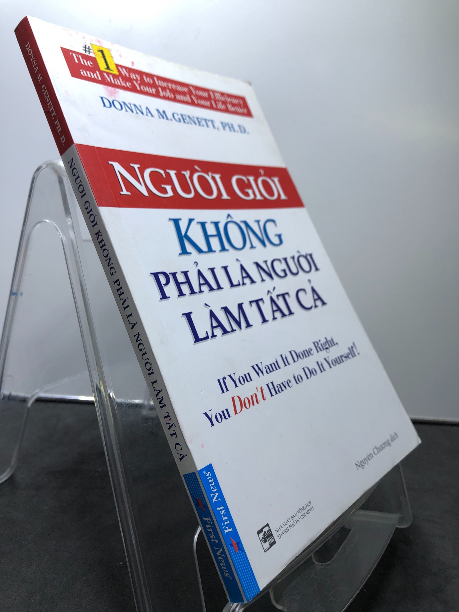 Người giỏi không phải là người làm tất cả 2019 mới 80% ố bẩn nhẹ Donna M.Genett, PhD HPB1008 KỸ NĂNG