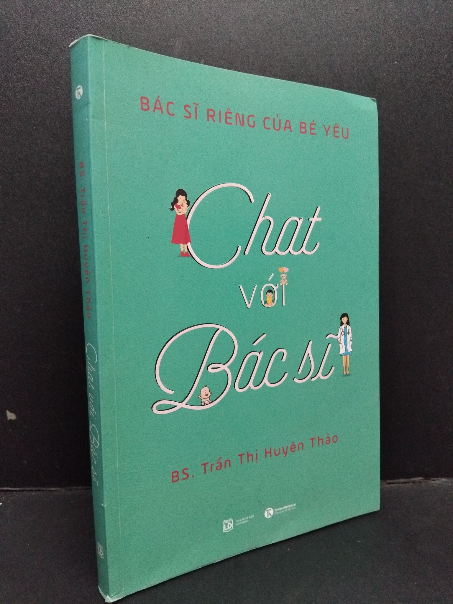 Chat với bác sĩ mới 90% bẩn nhẹ 2019 HCM1008 BS. Trần Thị Huyên Thảo SỨC KHỎE - THỂ THAO