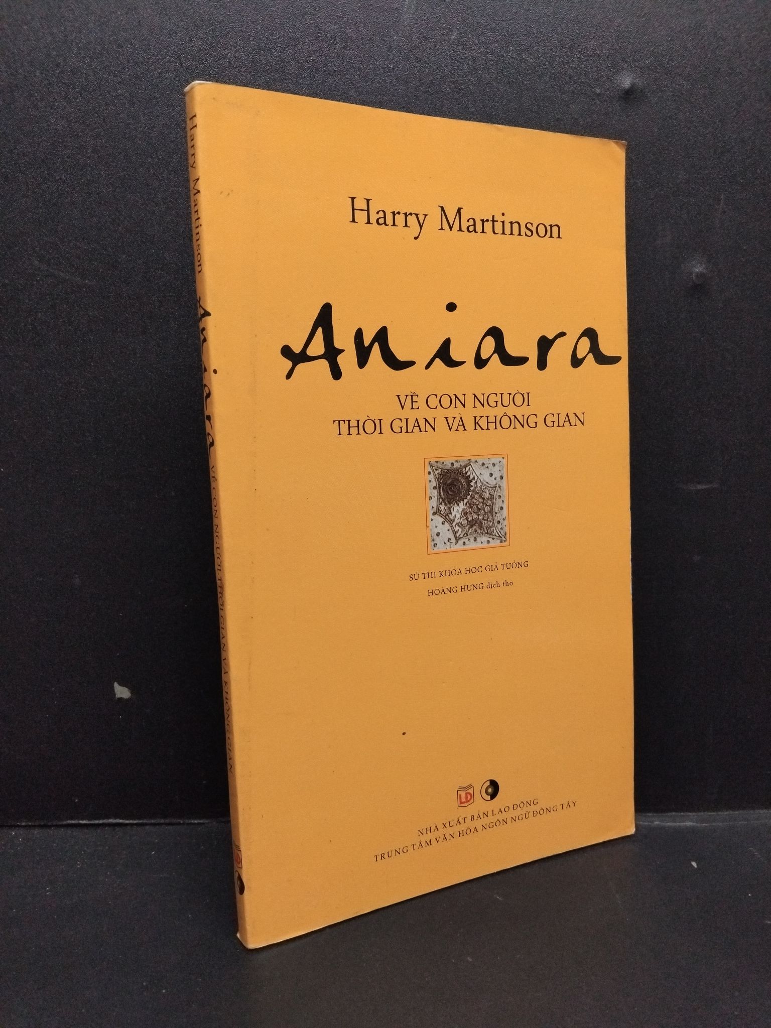 Aniara về con người thời gian và không gian mới 80% ố nhẹ 2012 HCM1008 Harry Martinson KHOA HỌC ĐỜI SỐNG