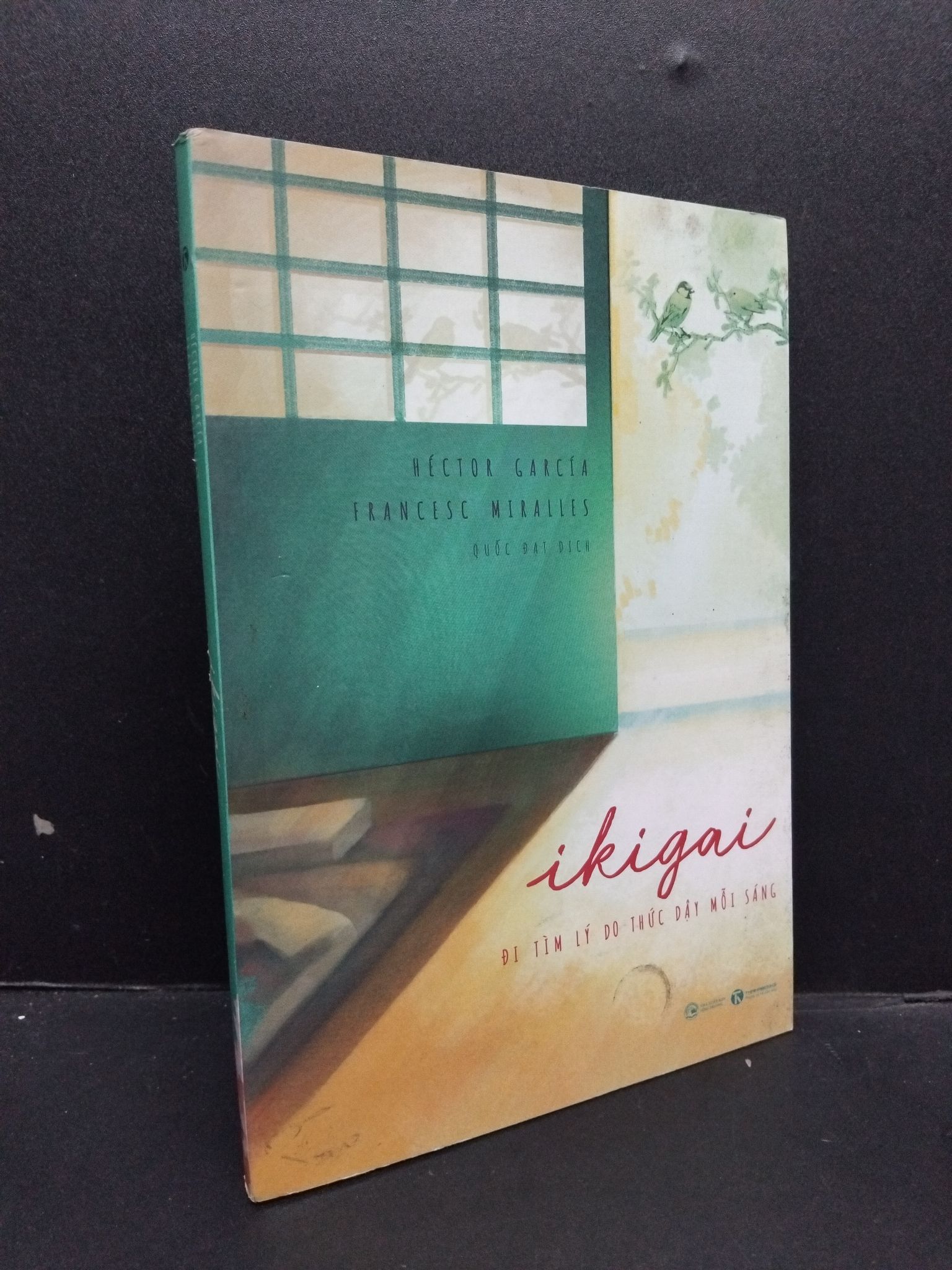 ikigai - Đi tìm lý do thức dậy mỗi sáng mới 90% bẩn 2020 HCM1008 Hector Garcia - Francesc Miralles KỸ NĂNG