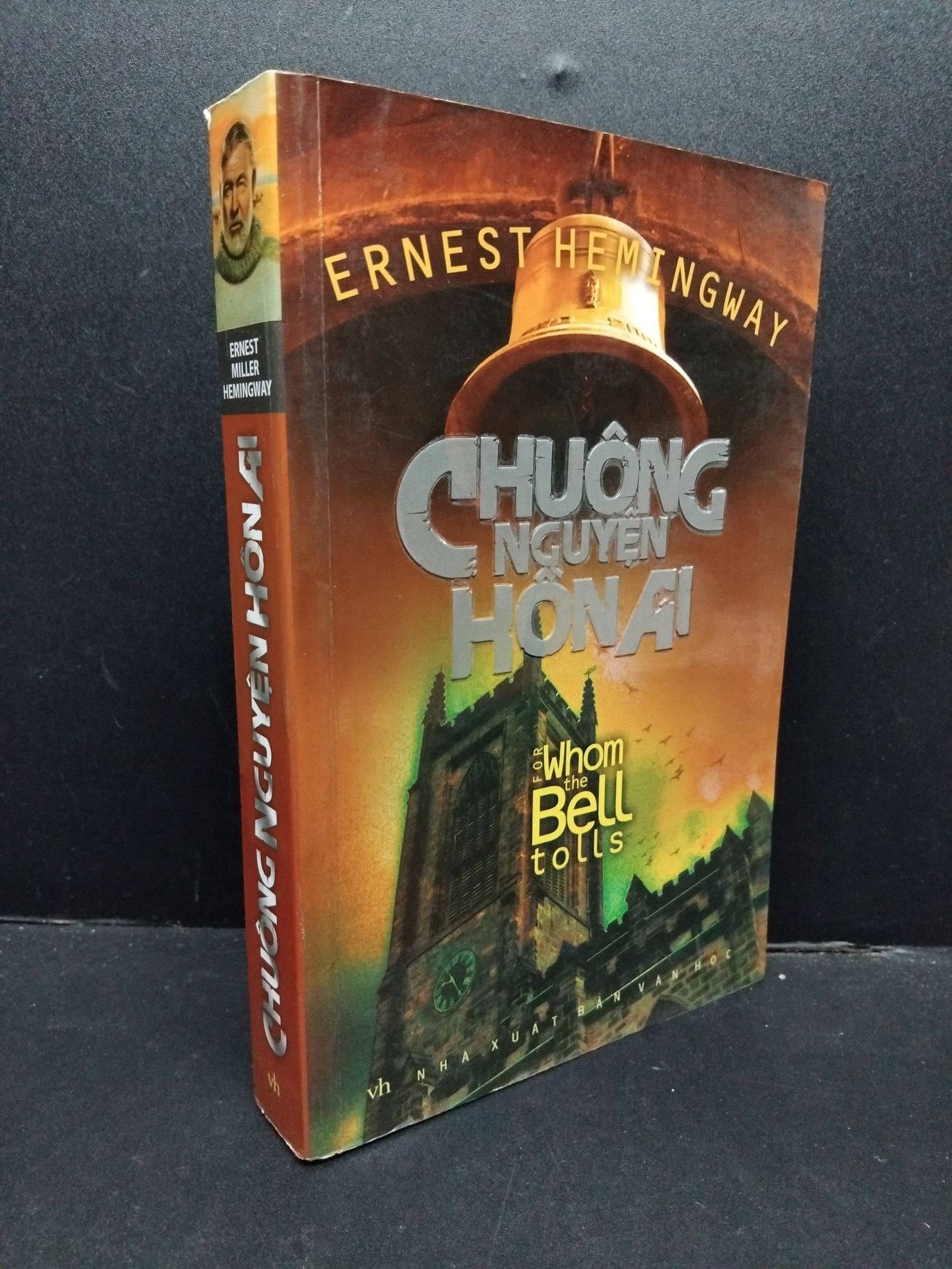 Chuông nguyện hồn ai mới 80% ố nhẹ 2010 HCM1008 Ernest Hemingway VĂN HỌC