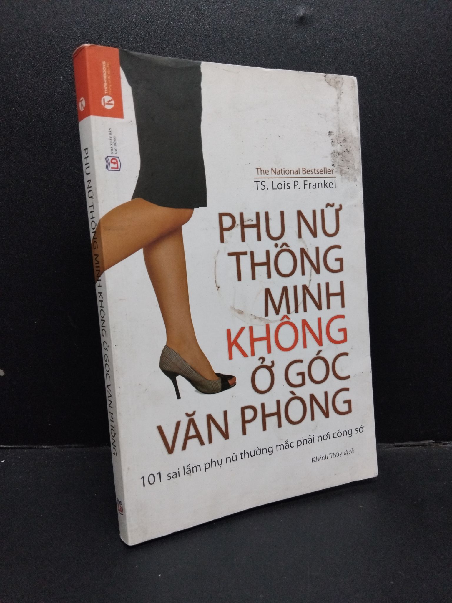 Phụ nữ thông minh không ở góc văn phòng mới 80% bẩn ố nhẹ 2017 HCM1008 TS. Lois P. Frankel KỸ NĂNG