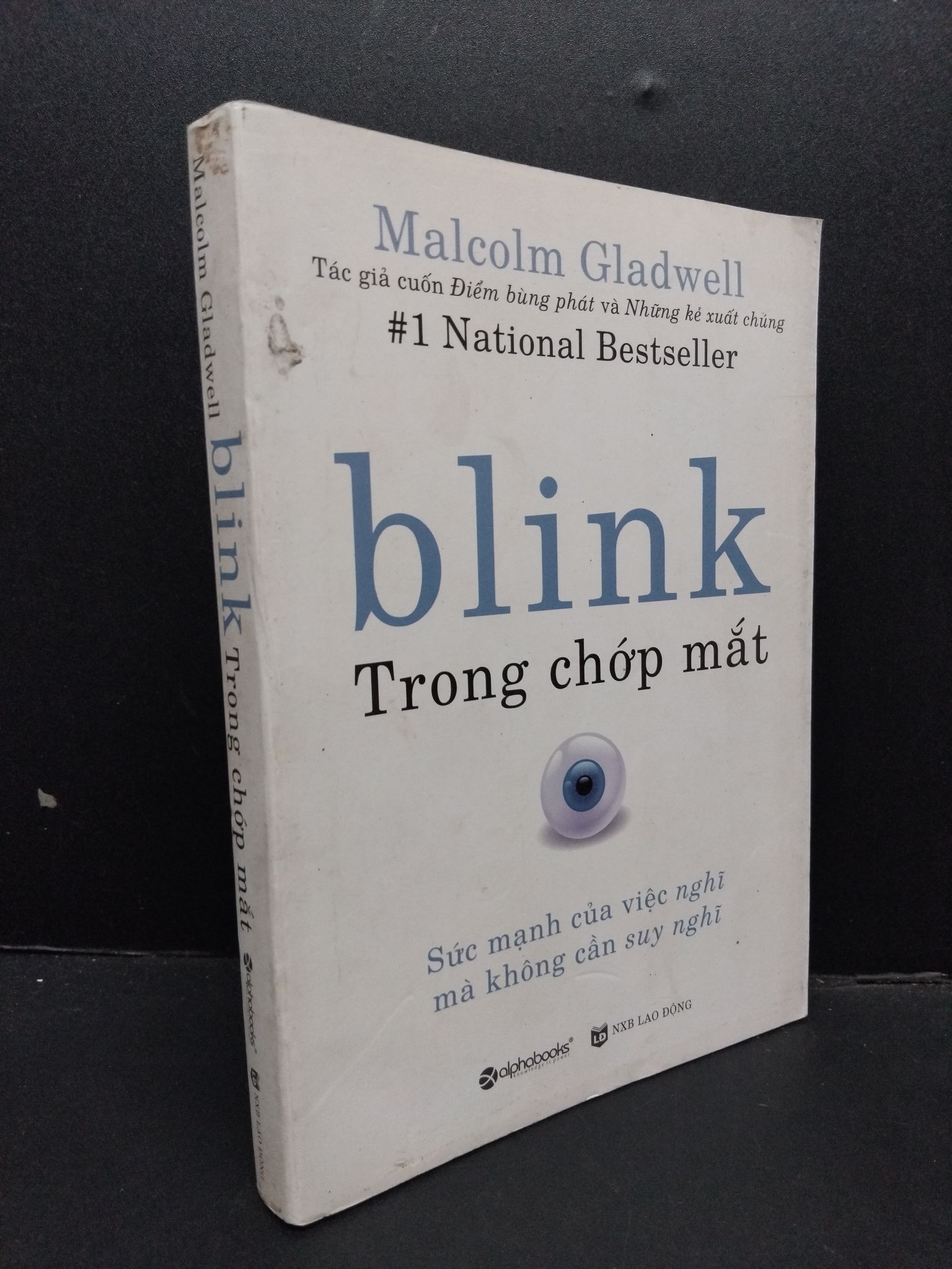 Blink Trong chớp mắt mới 80% ố nhẹ 2009 HCM1008 Malcolm Gladwell KỸ NĂNG