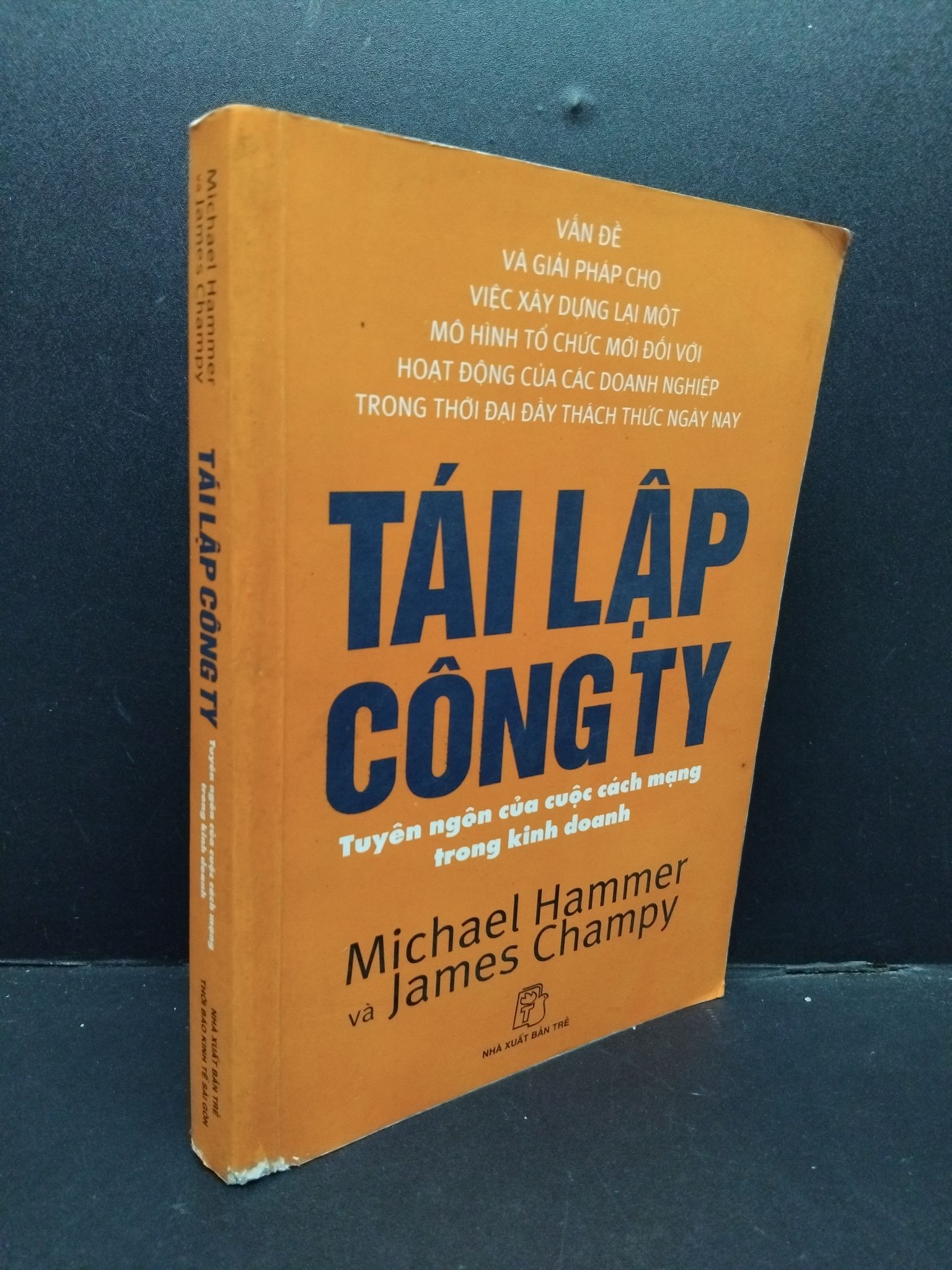 Tái lập công ty mới 70% ố vàng mọt sách 2007 HCM1008 Michael Hammer & James Champy MARKETING KINH DOANH