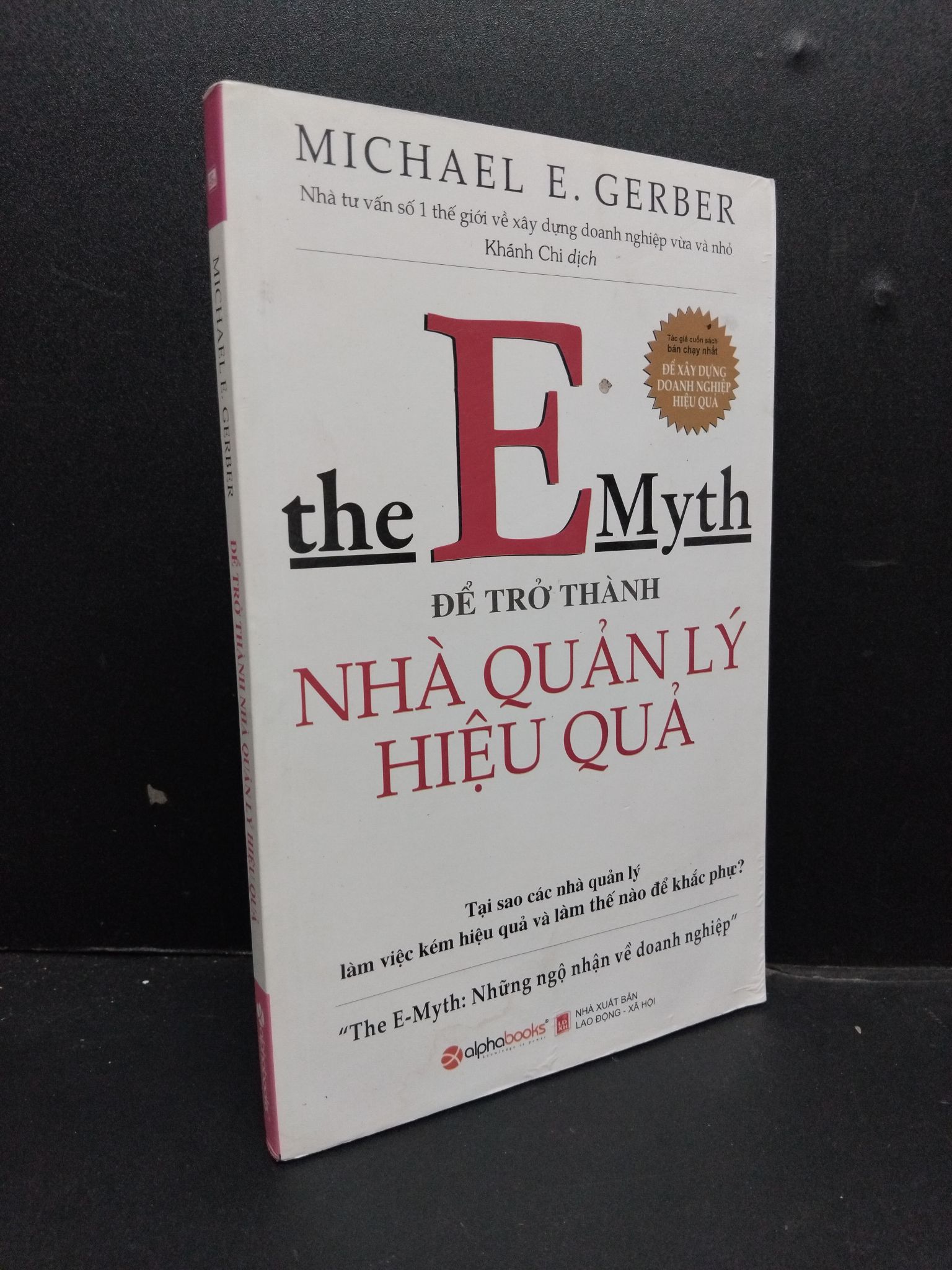 Để trở thành nhà quản lý hiệu quả mới 80% ố bẩn nhẹ ẩm 2015 HCM1008 Michael E. Gerber QUẢN TRỊ