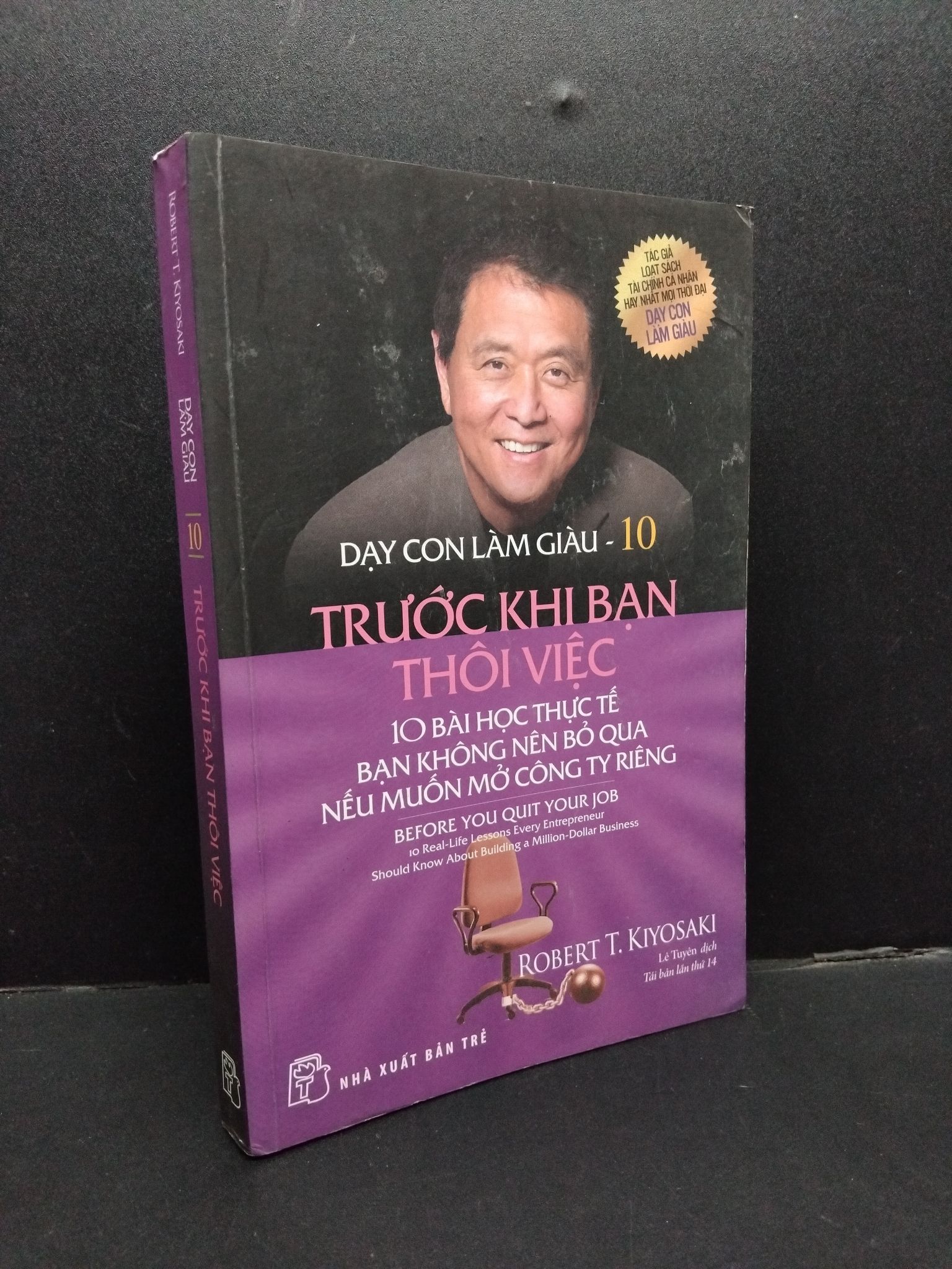 Dạy con làm giàu 10 trước khi bạn thôi việc mới 80% ố vàng 2017 HCM1008 Robert T. Kiyosaki KINH TẾ - TÀI CHÍNH - CHỨNG KHOÁN