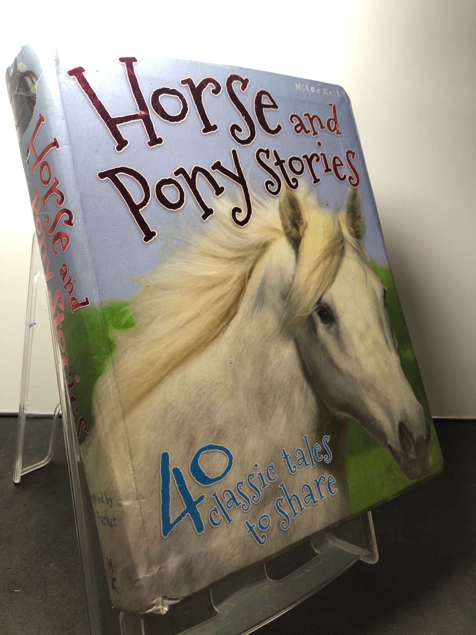 Horse and Pony stories mới 85% bẩn nhẹ Miles Kelly HPB1508 NGOẠI VĂN