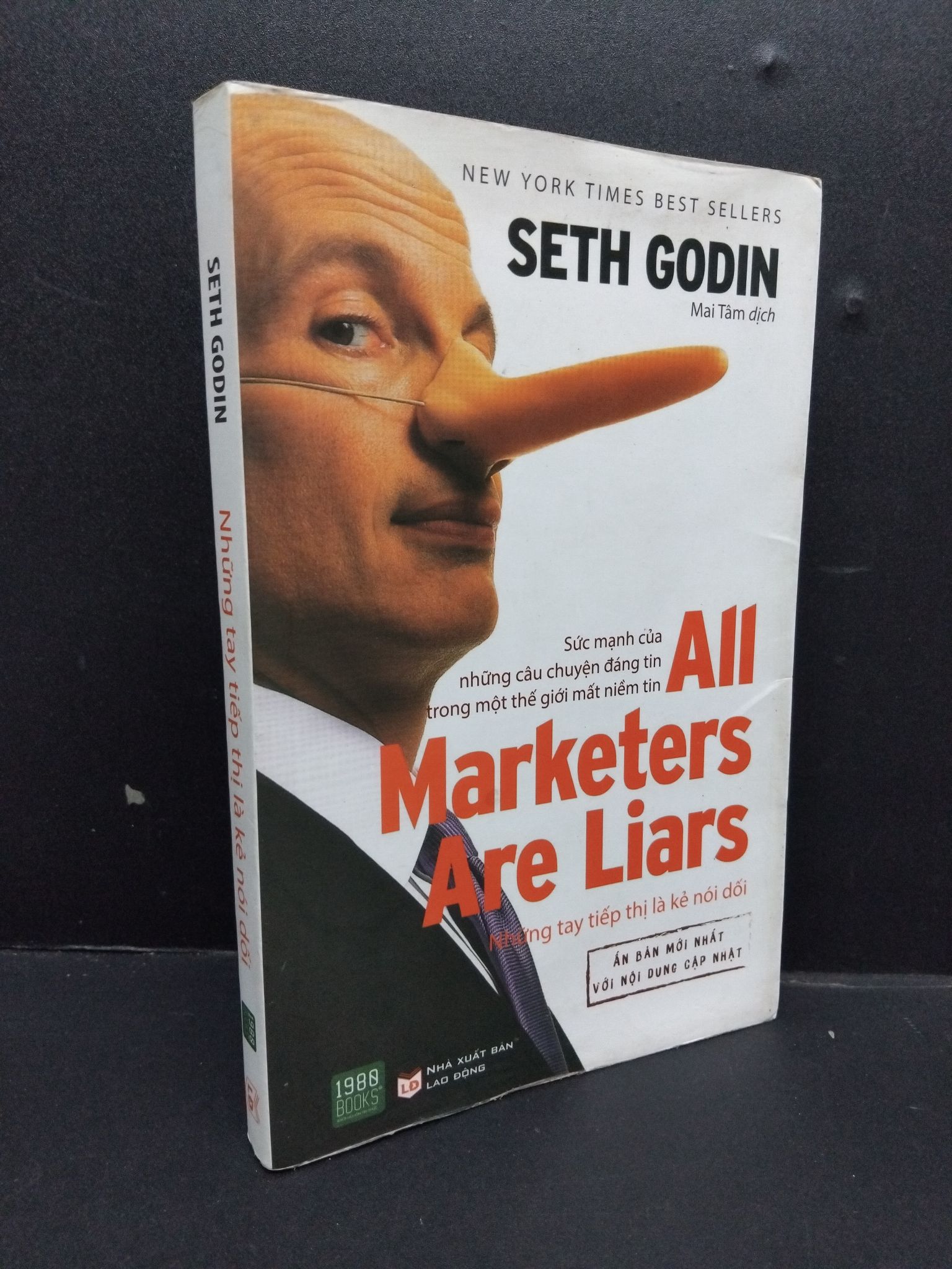 Những tay tiếp thị là kẻ nói dối mới 90% ố bẩn nhẹ 2017 HCM1008 Seth Godin MARKETING KINH DOANH