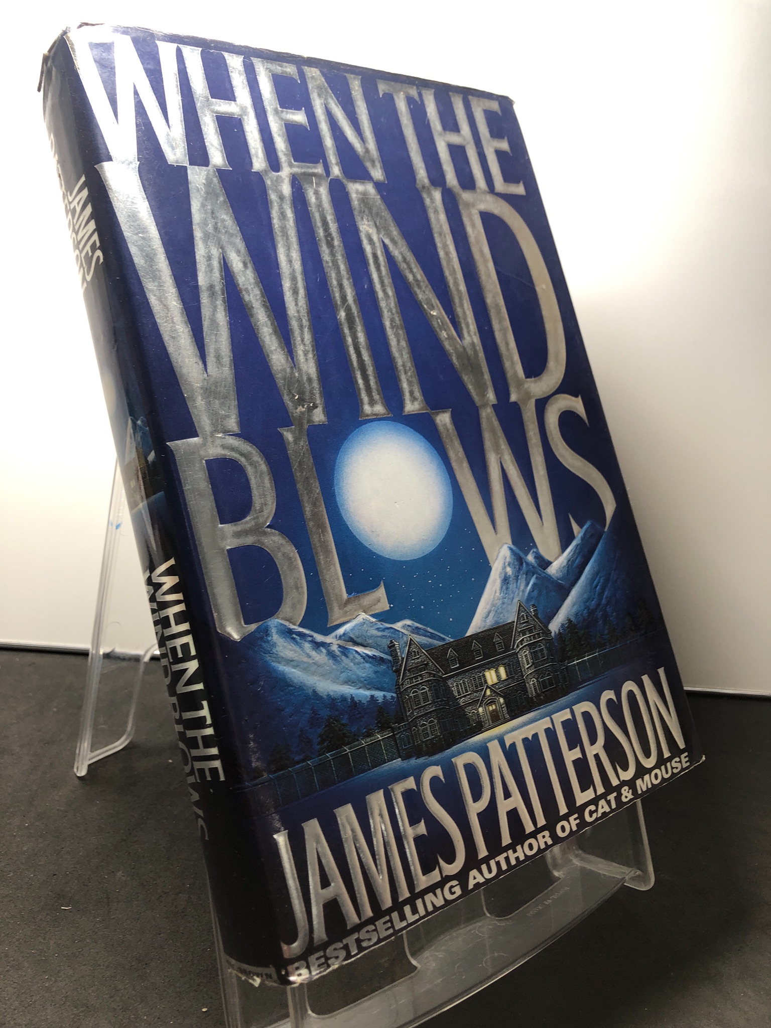 When the wind blows BÌA CỨNG mới 80% bẩn nhẹ James Patterson HPB1508 NGOẠI VĂN