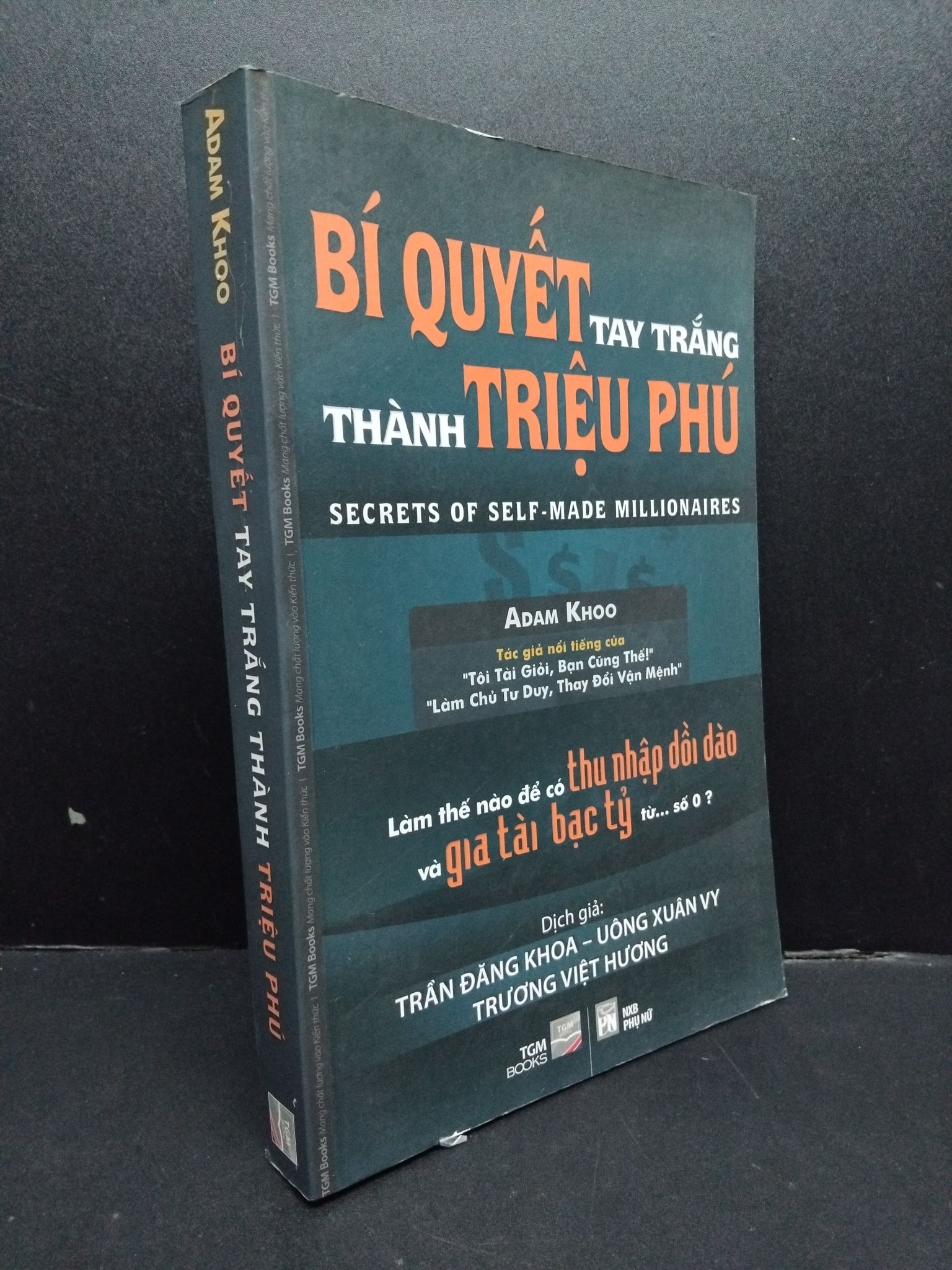 Bí quyết tay trắng thành triệu phú mới 90% ố bẩn nhẹ 2012 HCM1008 Adam Khoo KỸ NĂNG