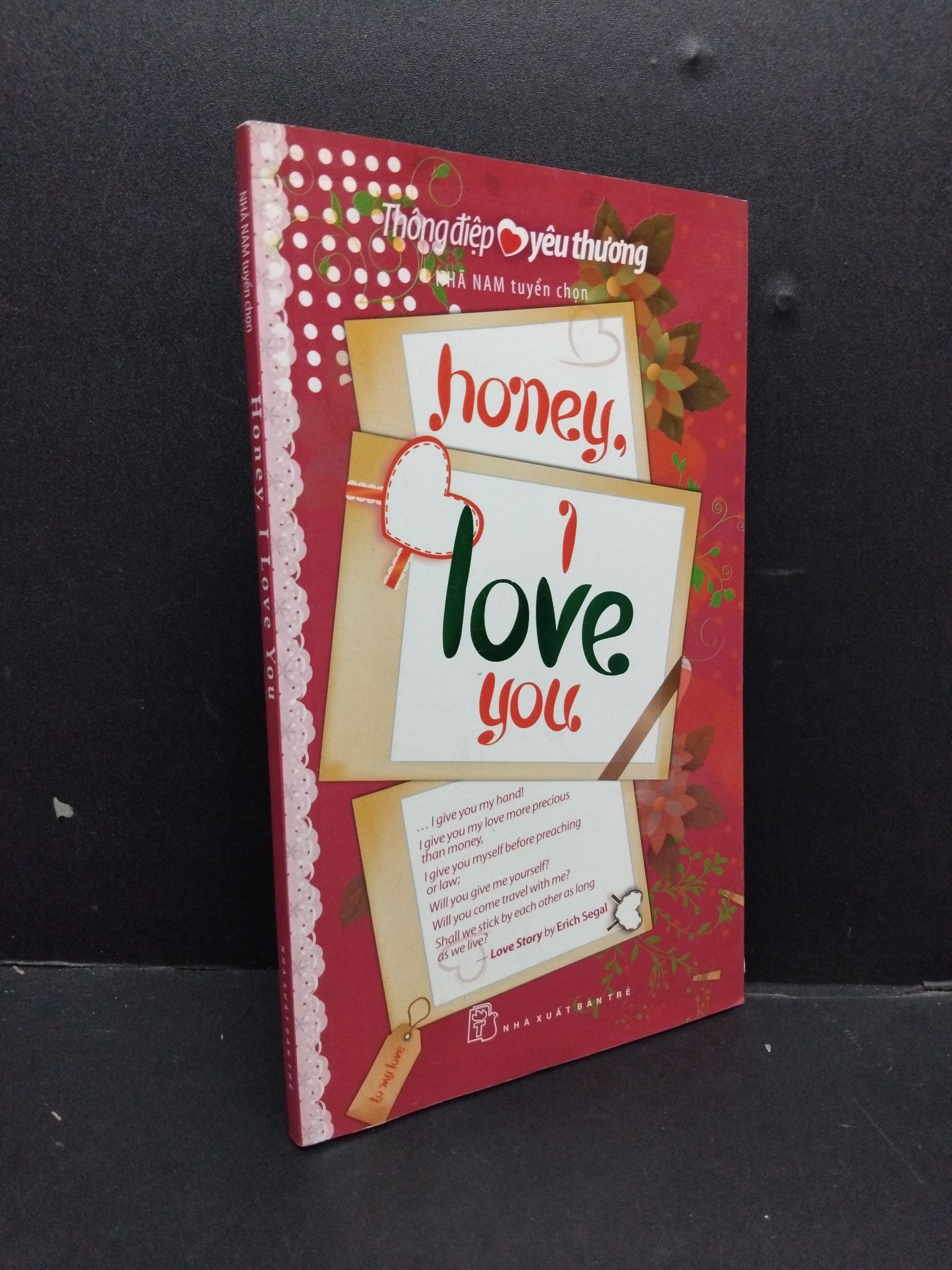 Honey, i love you mới 80% ố bẩn nhẹ 2015 HCM1008 Thông điệp yêu thương TÂM LÝ