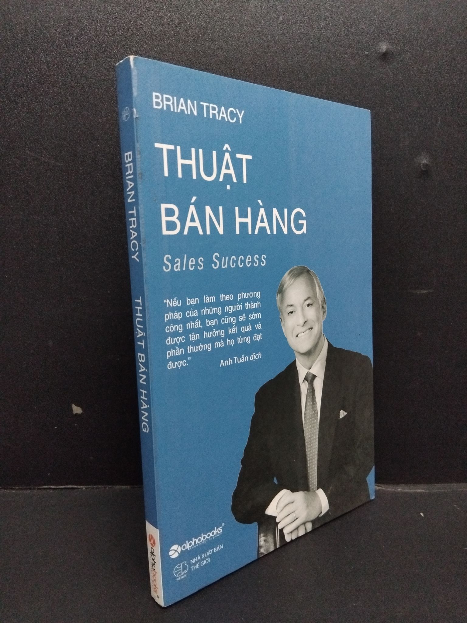 Thuật bán hàng mới 70% ố có mộc trang cuối 2016 HCM1008 Brian Tracy MARKETING KINH DOANH