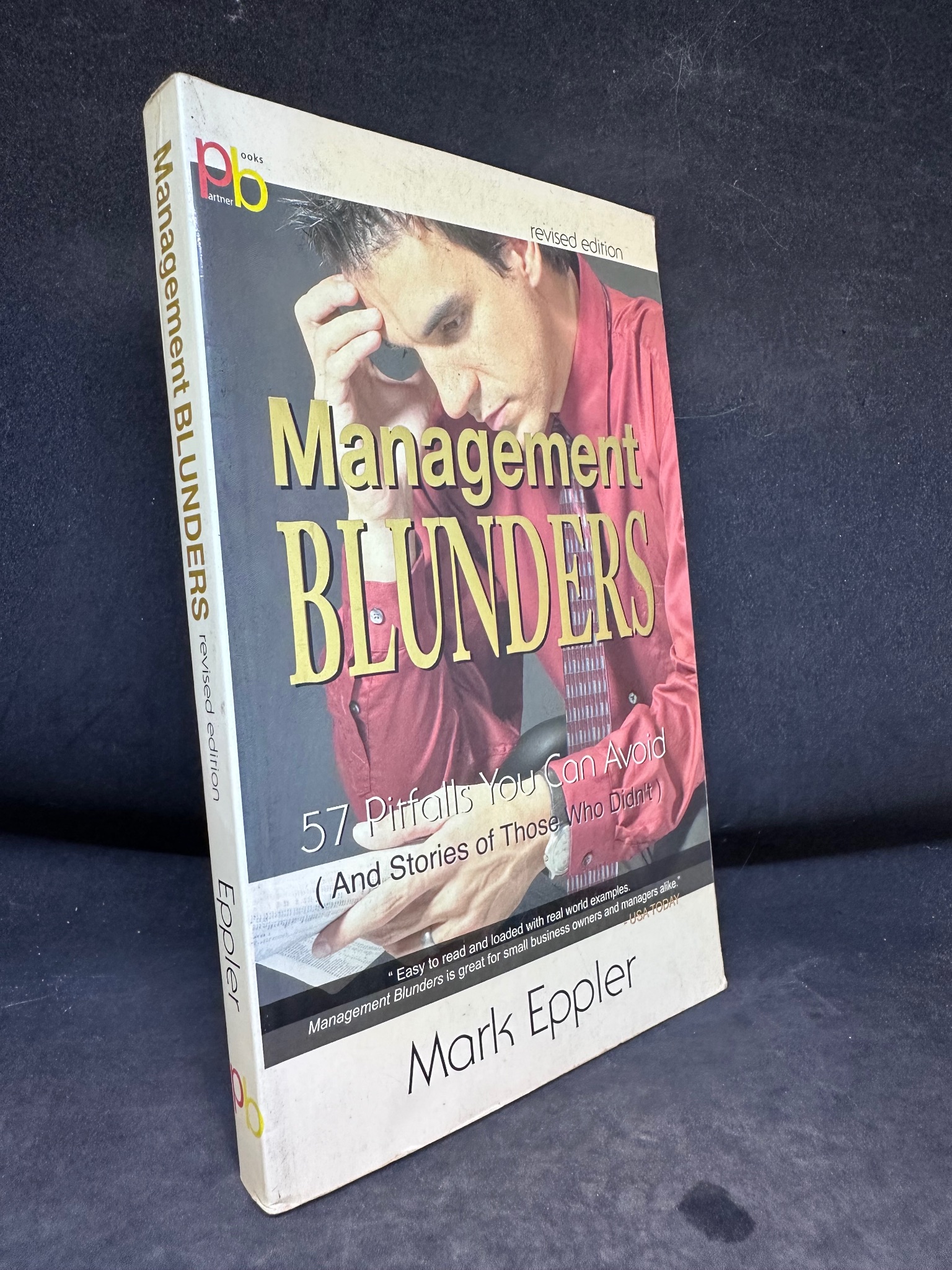 Management Blunders - 57 Pitfalls You Can Avoid, Mark Eppler, Mới 70% (Ố Vàng), 2006 SBM2407