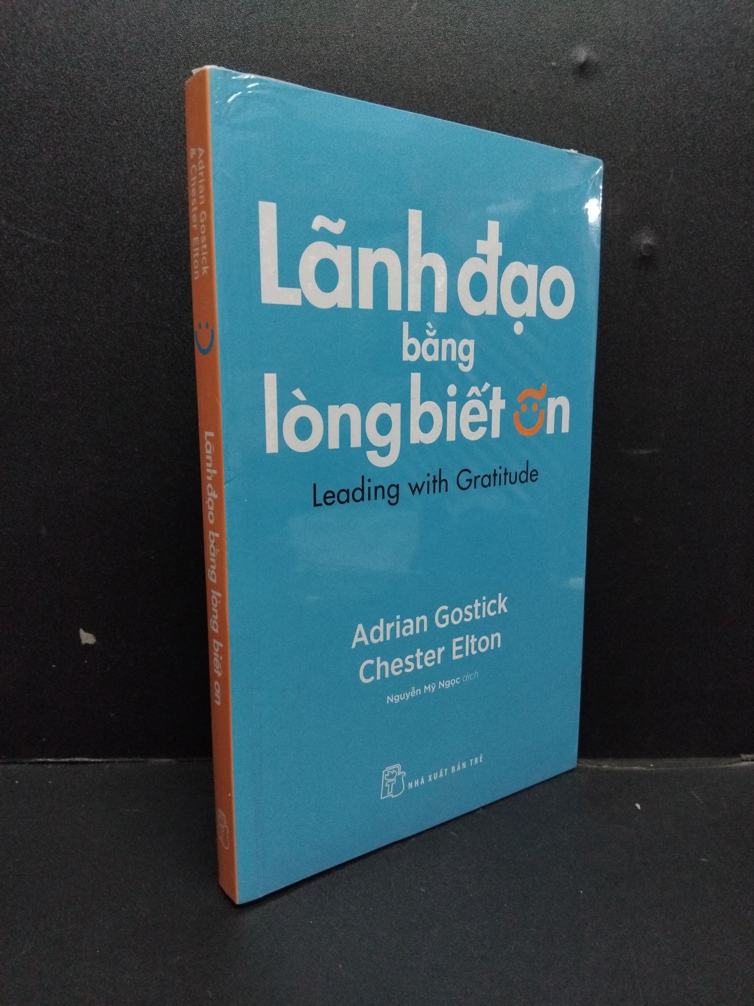 Lãnh đạo bằng lòng biết ơn mới 100% HCM1008 Adrian Gostick & Chester Elton QUẢN TRỊ