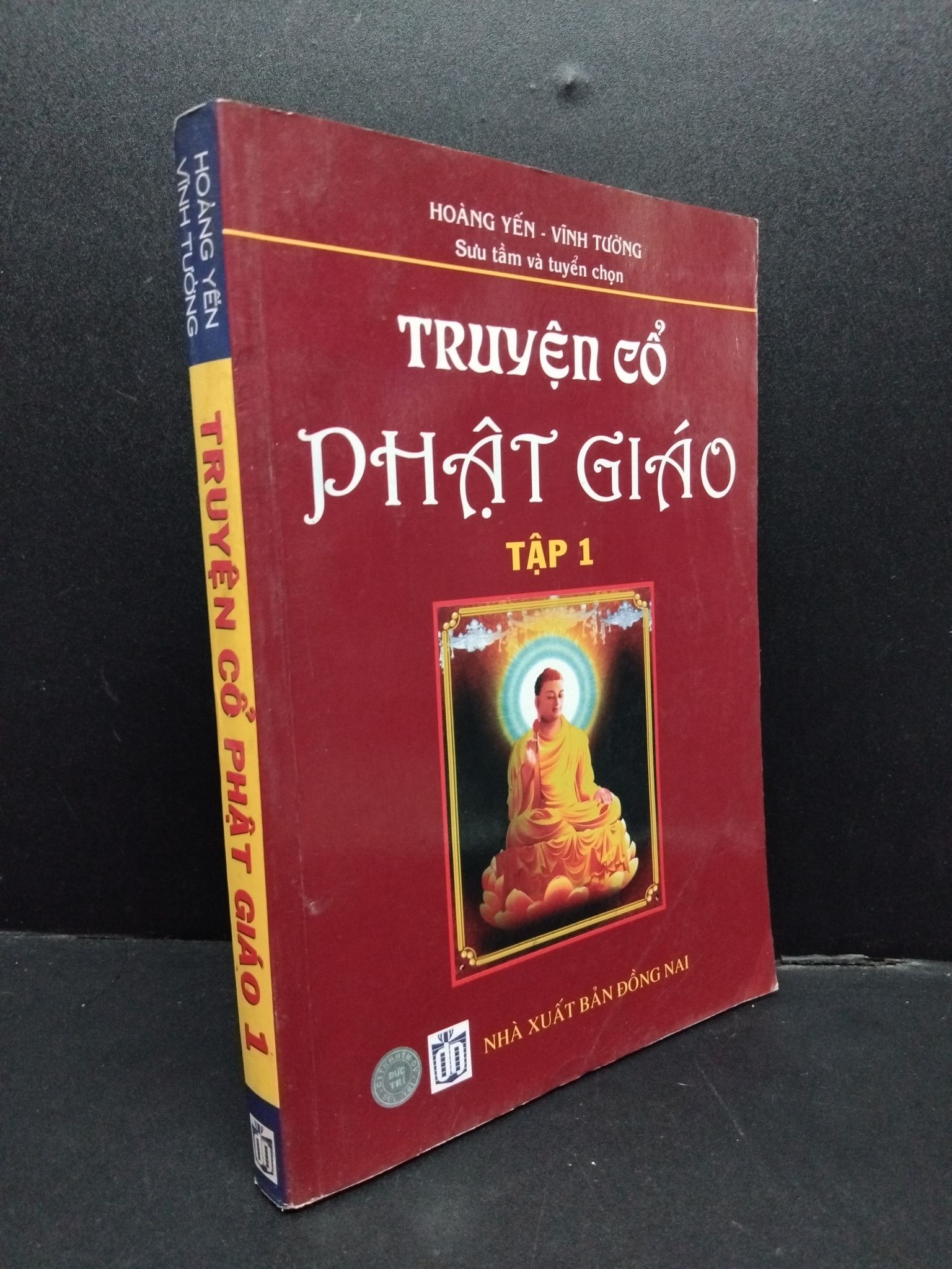 Truyển cổ Phật giáo tập 1 mới 70% ố ẩm 2010 HCM1008 Hoàng Yến - Vĩnh Tường TÂM LINH - TÔN GIÁO - THIỀN