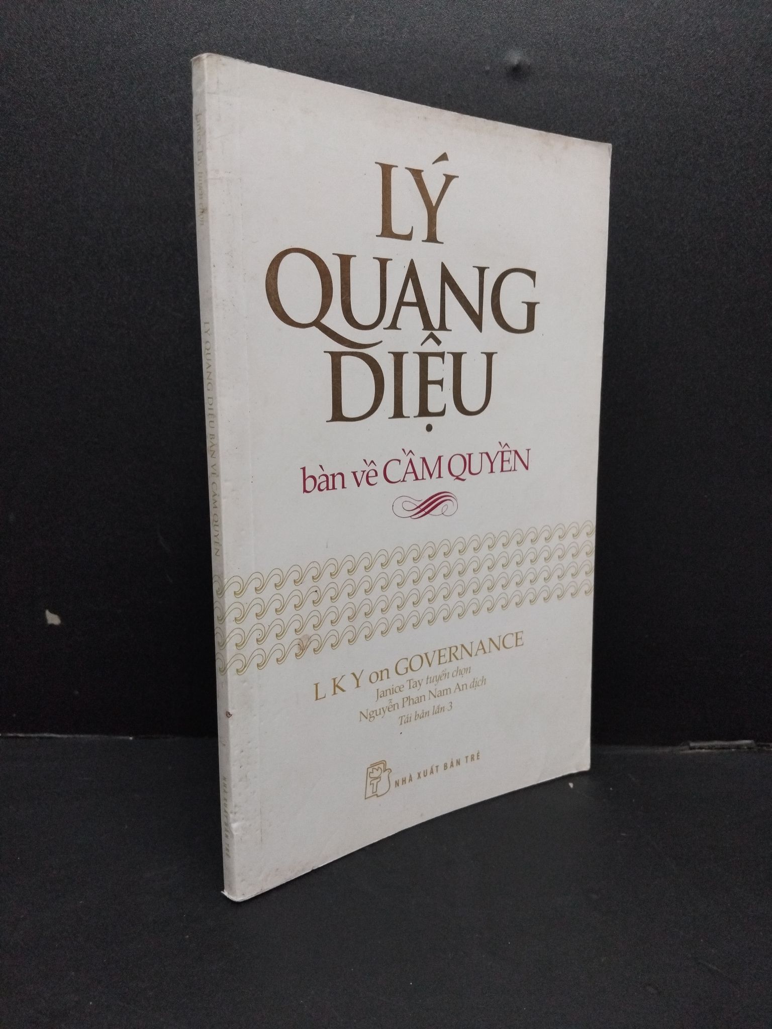 Lý Quang Diệu bàn về cầm quyền mới 70% ố vàng bẩn 2017 HCM1008 Janice Tay KỸ NĂNG