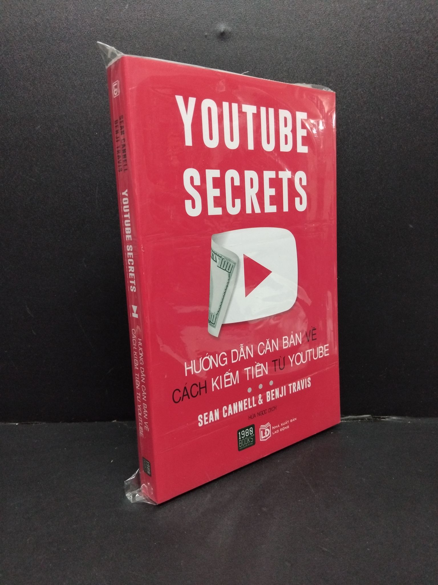 Youtube Secrets - Hướng dẫn căn bản về cách kiếm tiền từ Youtube mới 100% HCM1008 Sean Cannell & Benji Travis KỸ NĂNG