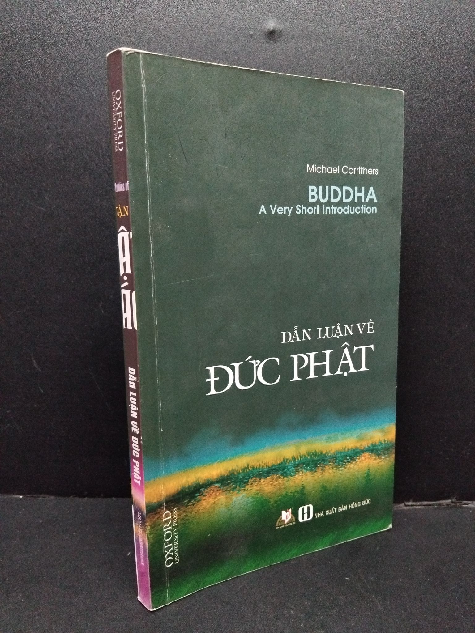 Dẫn luận về Đức Phật mới 80% ố nhẹ 2016 HCM1008 Michael Carrithers TÂM LINH - TÔN GIÁO - THIỀN