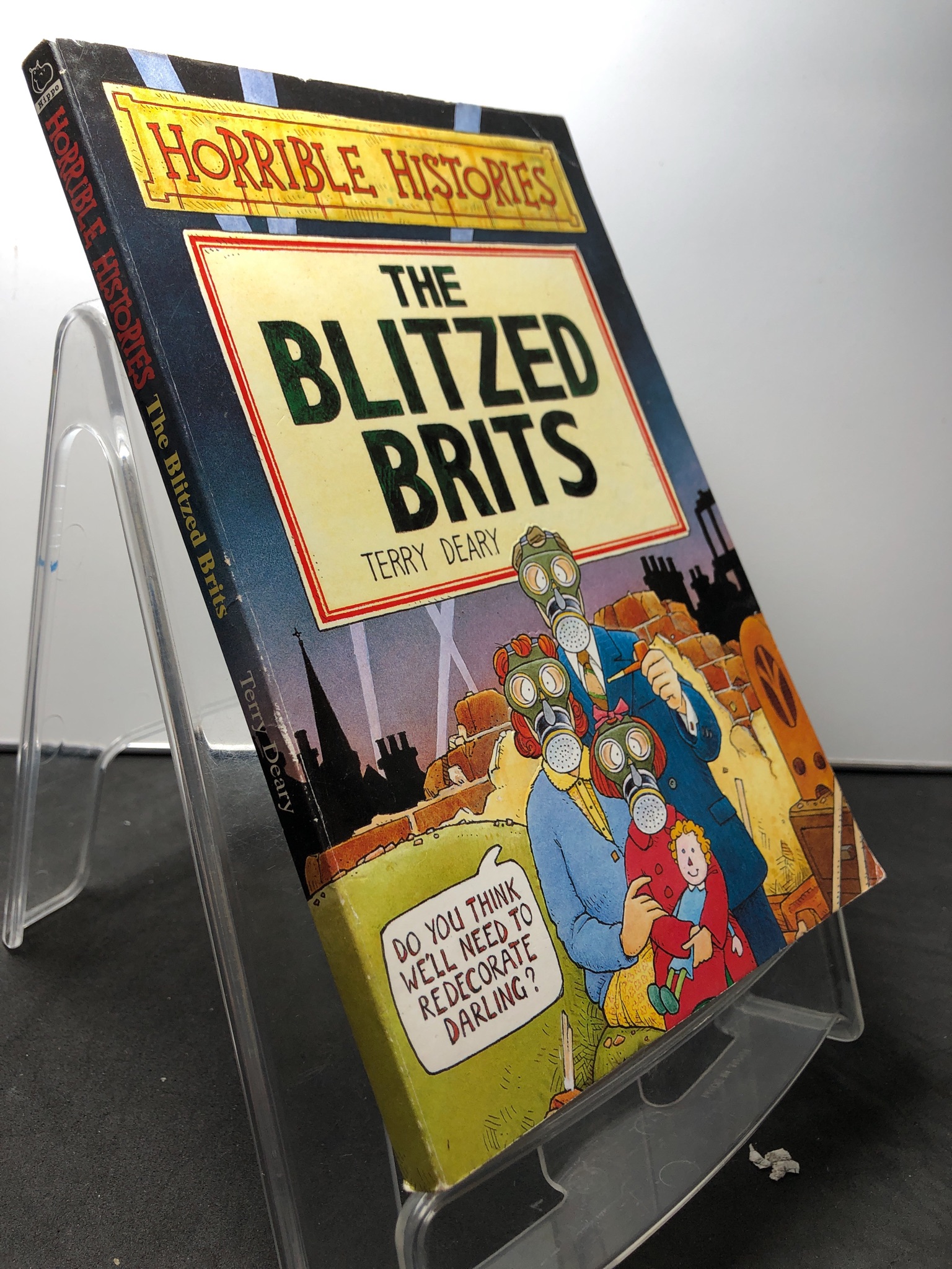 The Blitzed brits Horrible histories mới 80% ố vàng Terry Deary HPB1908 NGOẠI VĂN