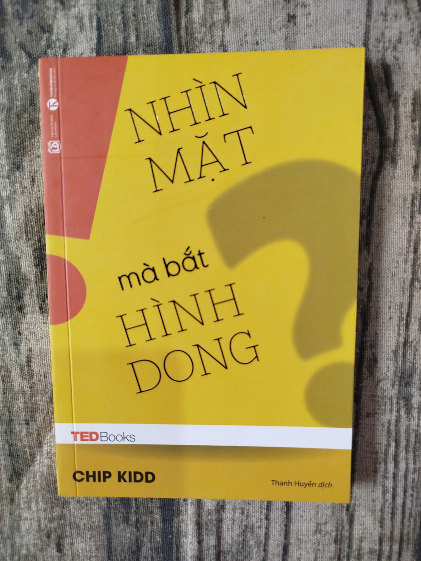 Nhìn mặt mà bắt hình dong Chip Kidd TSTK1908 KỸ NĂNG