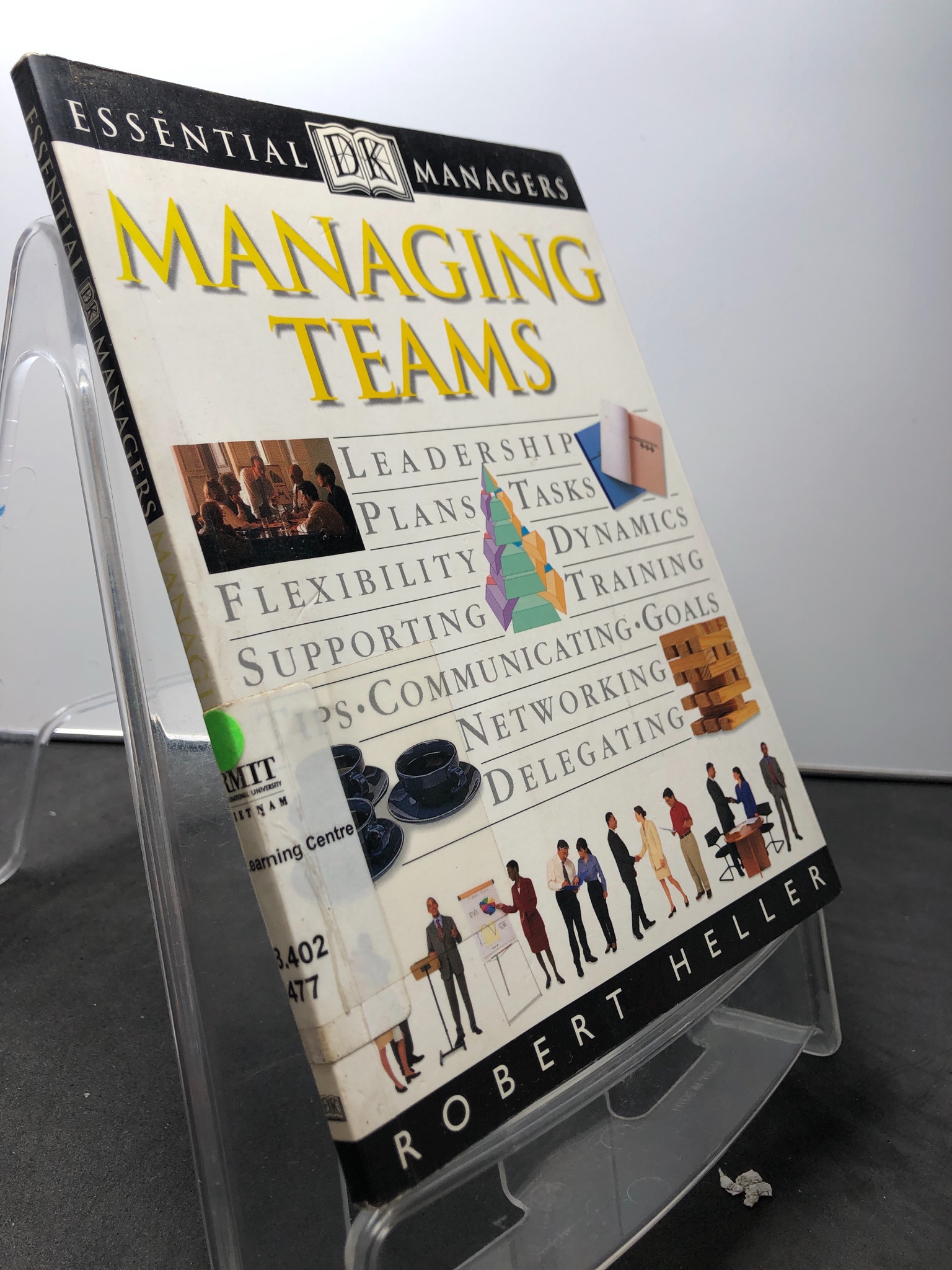 Managing teams DK Essential Managers mới 85% bẩn nhẹ Robert Heller HPB1908 NGOẠI VĂN