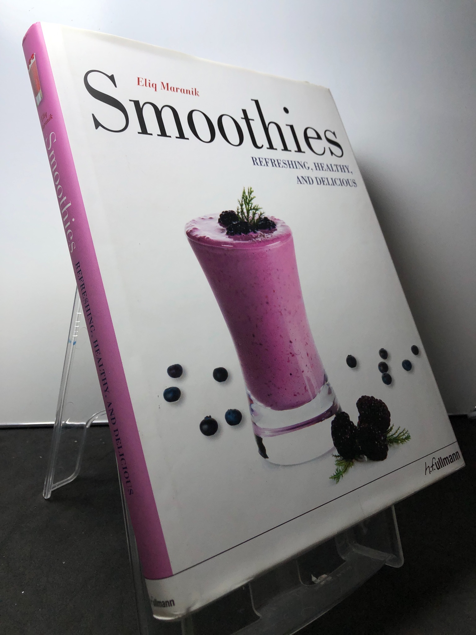 Smoothies refreshing, healthy, and delicious BÌA CỨNG mới 90% Eliq Maranik HPB1908 NGOẠI VĂN