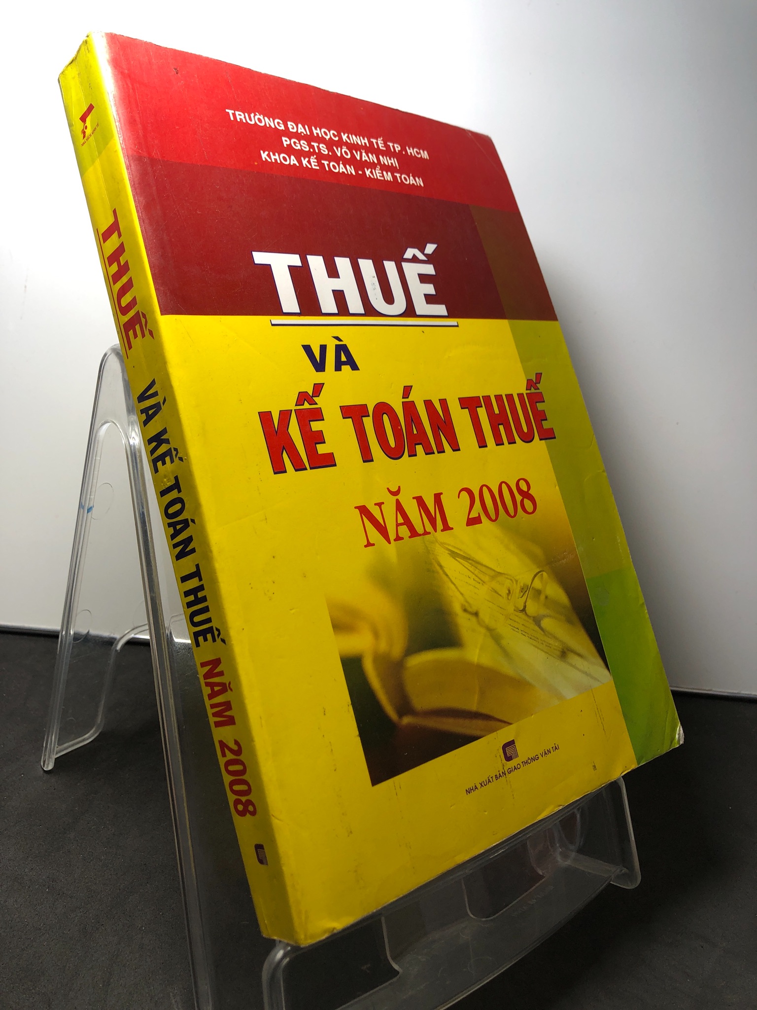 Thuế và kế toán thuế năm 2008 mới 80% bẩn nhẹ PGS.TS Võ Văn Nhị HPB2308 GIÁO TRÌNH, CHUYÊN MÔN