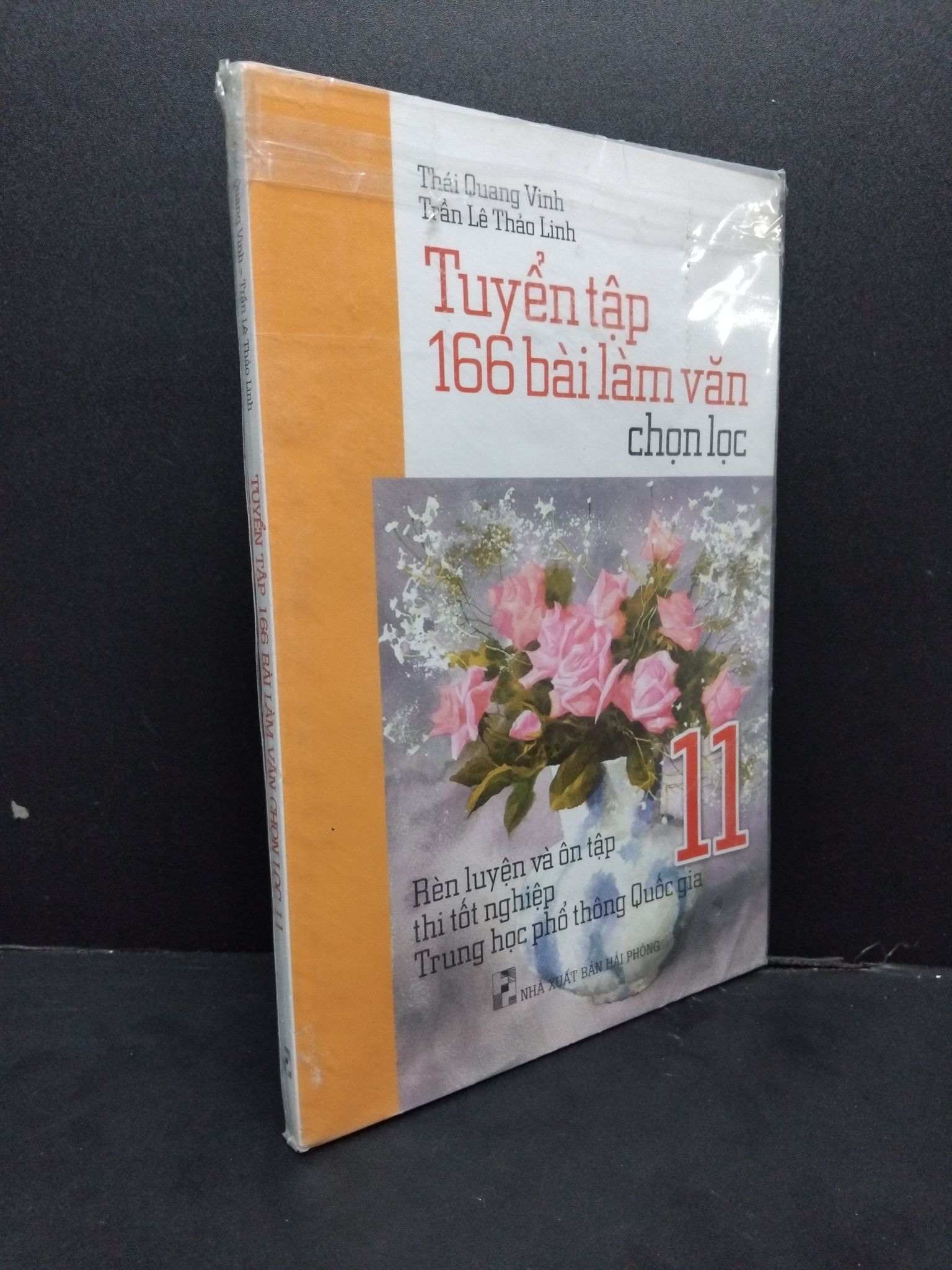 Tuyển tập 166 bài làm văn chọn lọc 11 Thái Quang Vinh - Trần Lê Thảo Linh mới 90% bẩn nhẹ HCM.ASB2408 sách giáo trình, học thuật