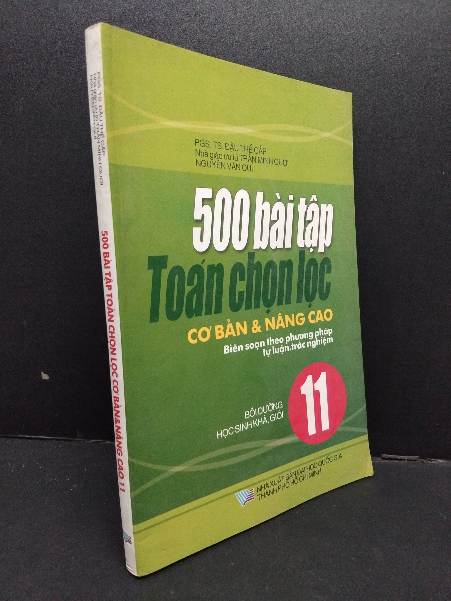 500 bài tập toán chọn lọc cơ bản & nâng cao 11 mới 70% ố vàng 2007 HCM2608 GIÁO TRÌNH, CHUYÊN MÔN