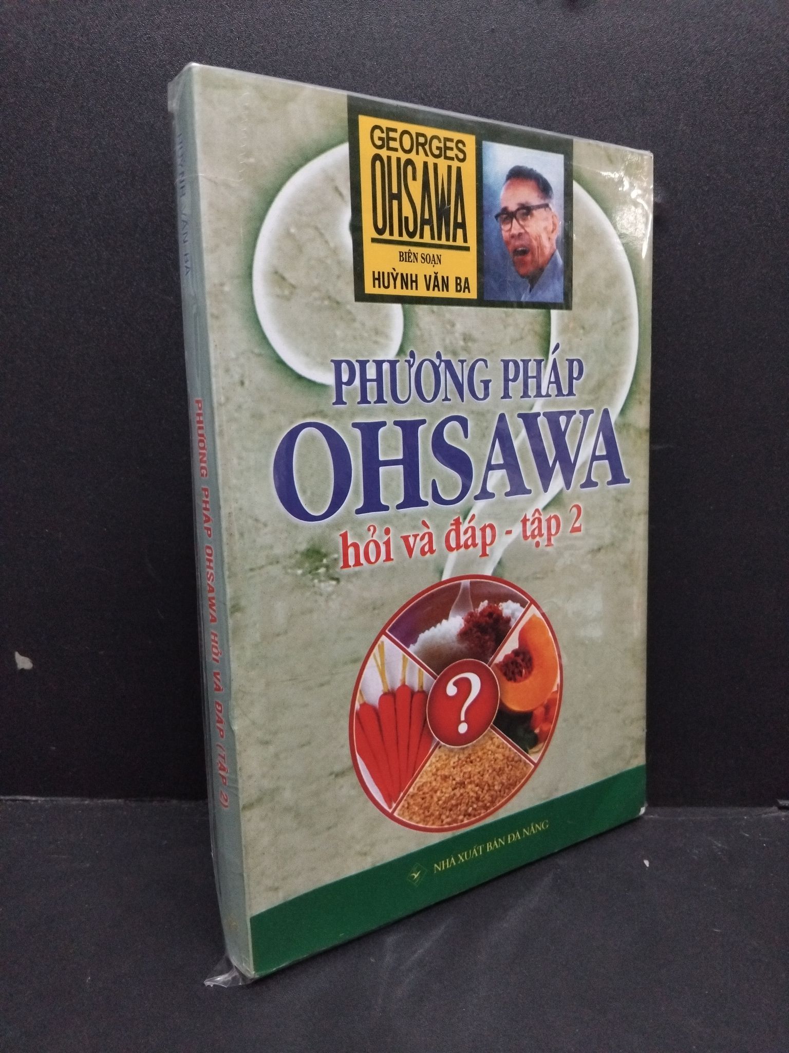 Phương pháp Ohsawa - Hỏi và đáp - Tập 2 (có bọc) mới 90% ố nhẹ HCM2608 Huỳnh Văn Ba SỨC KHỎE - THỂ THAO