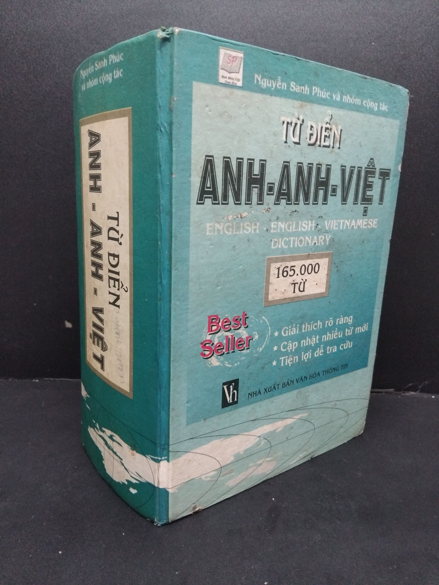 Từ điển Anh Anh Việt 165000 từ mới 70% ố nặng bẩn 1999 HCM2608 Nguyễn Sanh Phúc và nhóm cộng tác GIÁO TRÌNH, CHUYÊN MÔN