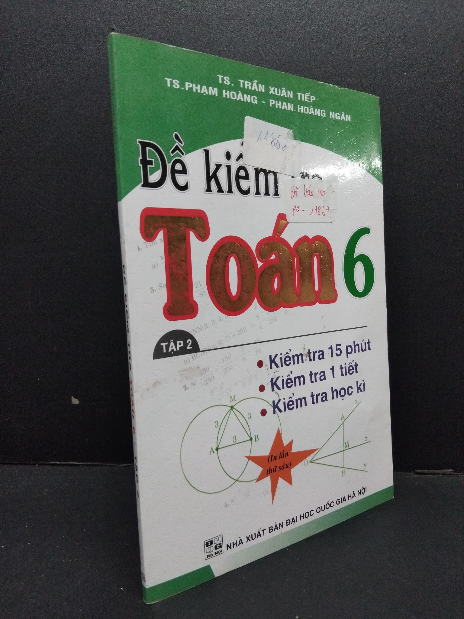 Đề kiểm tra toán 6 - tập 2 mới 90% ố nhẹ 2018 HCM2608 GIÁO TRÌNH, CHUYÊN MÔN