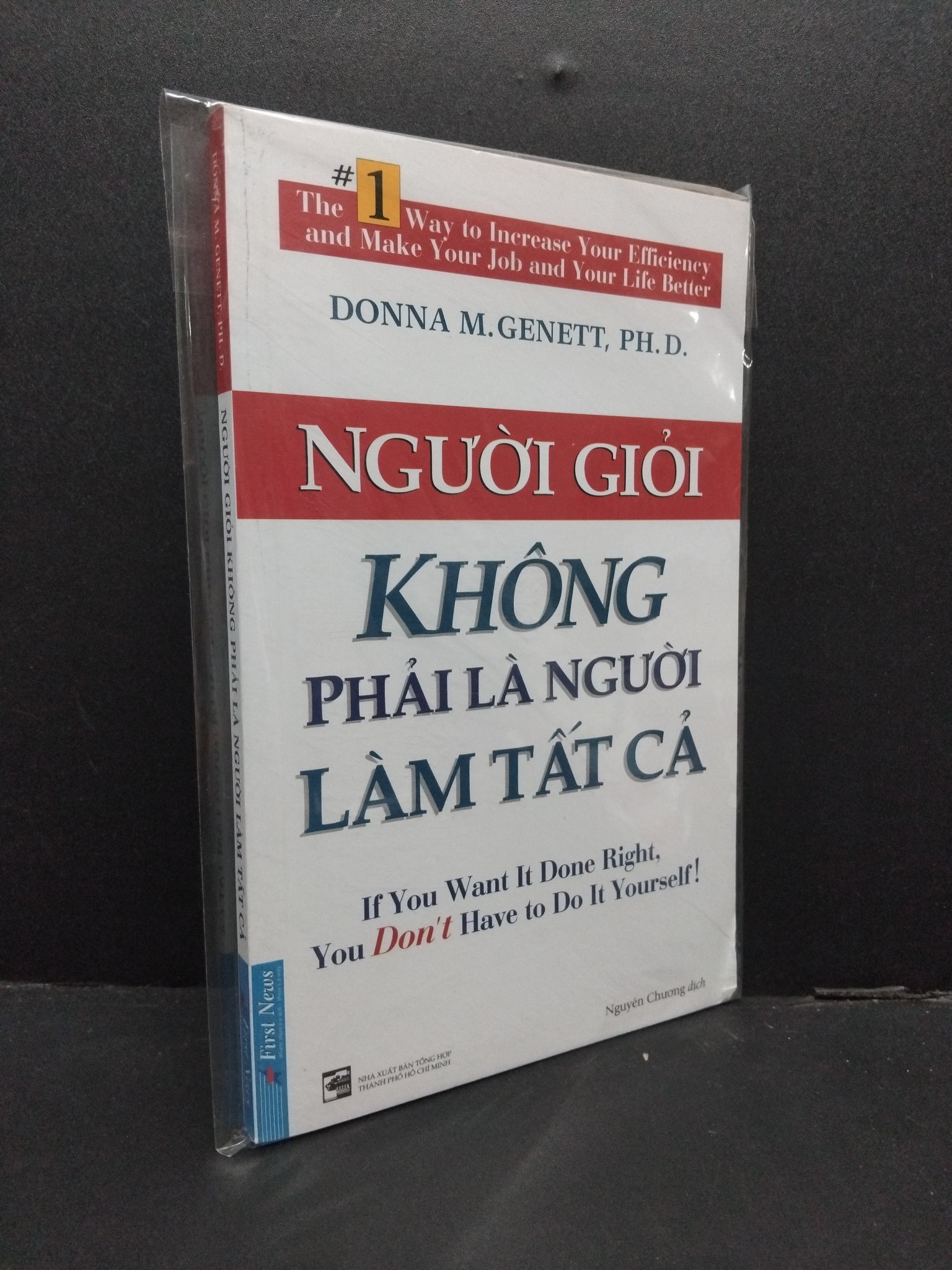 Người giỏi không phải là người làm tất cả (có bọc) mới 70% ố vàng HCM2608 Donna M. Genett, Ph.D. KỸ NĂNG