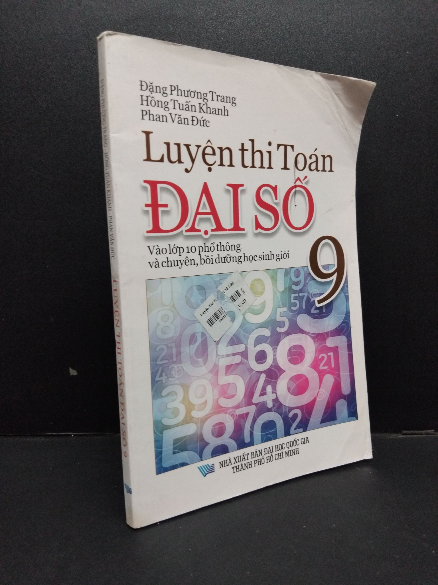 Luyện thi toán đại số 9 mới 80% bẩn gấp góc 2019 HCM2608 GIÁO TRÌNH, CHUYÊN MÔN