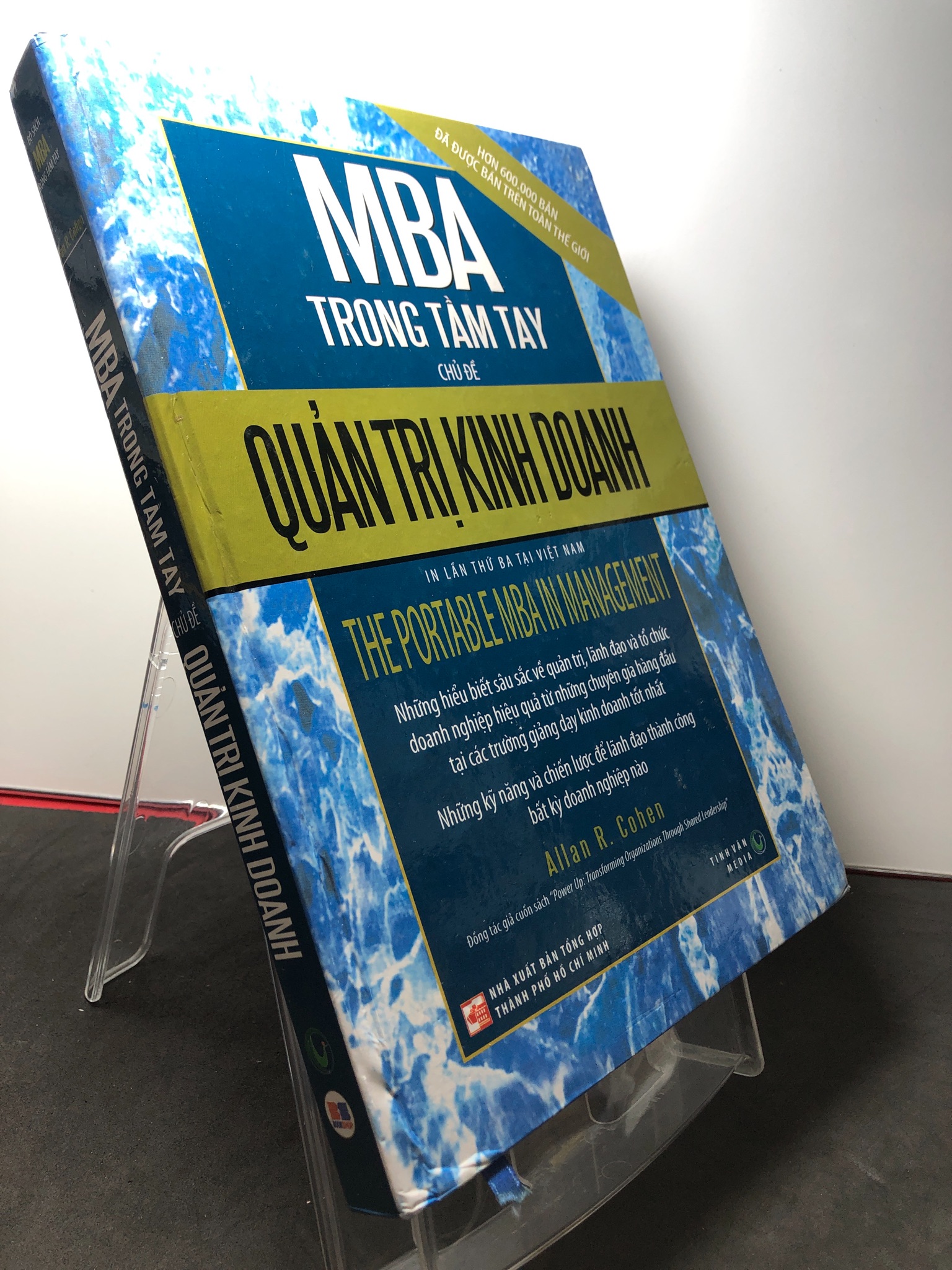 MBA trong tầm tay Chủ đề quản trị kinh doanh 2011 mới 90% bìa cứng , bẩn nhẹ Allan R.Cohen HPB3108 QUẢN TRỊ