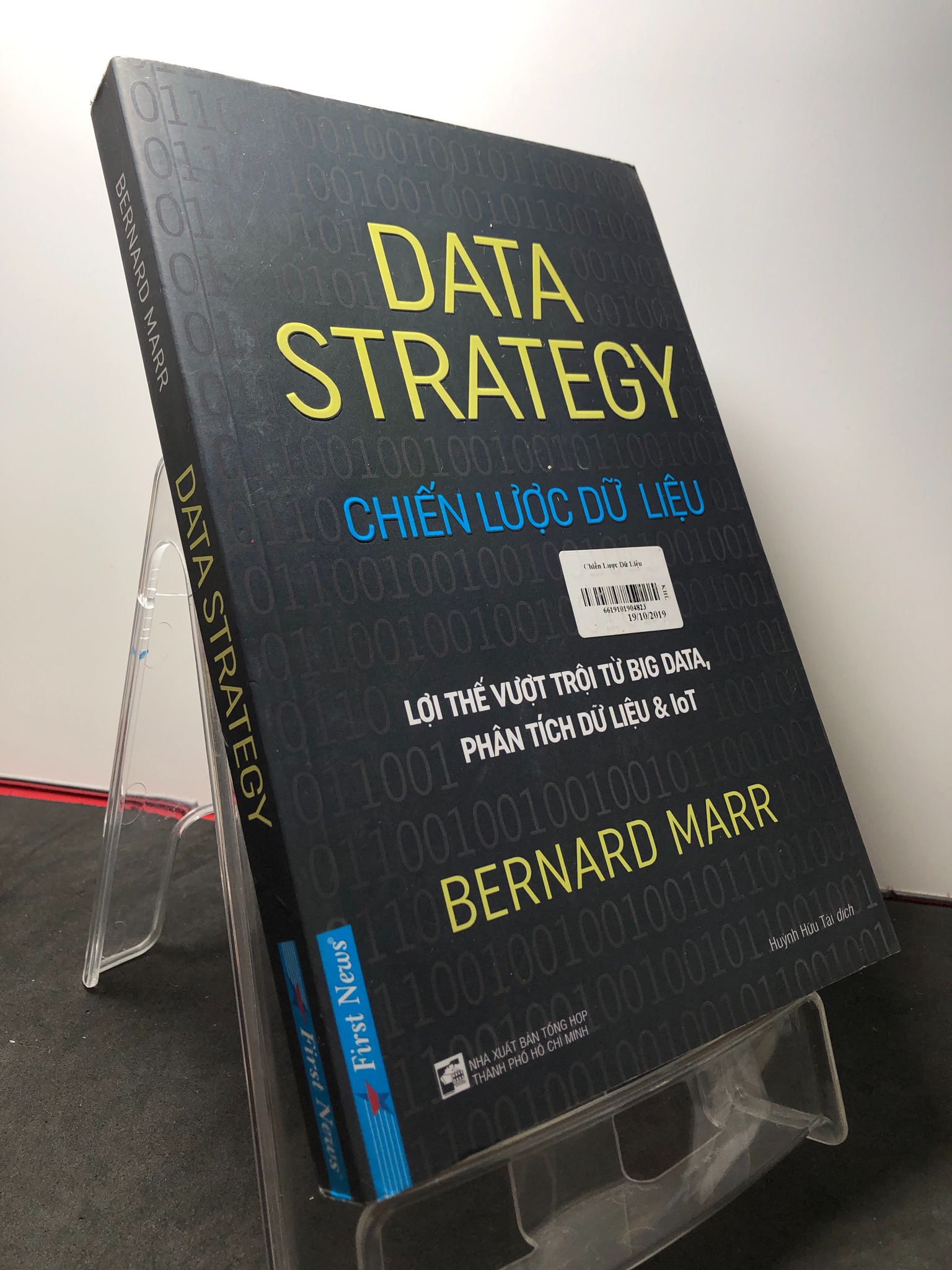 Data Strategy - Chiến lược dữ liệu 2019 mới 80% ố nhẹ Bernard Marr HPB3108 GIÁO TRÌNH, CHUYÊN MÔN