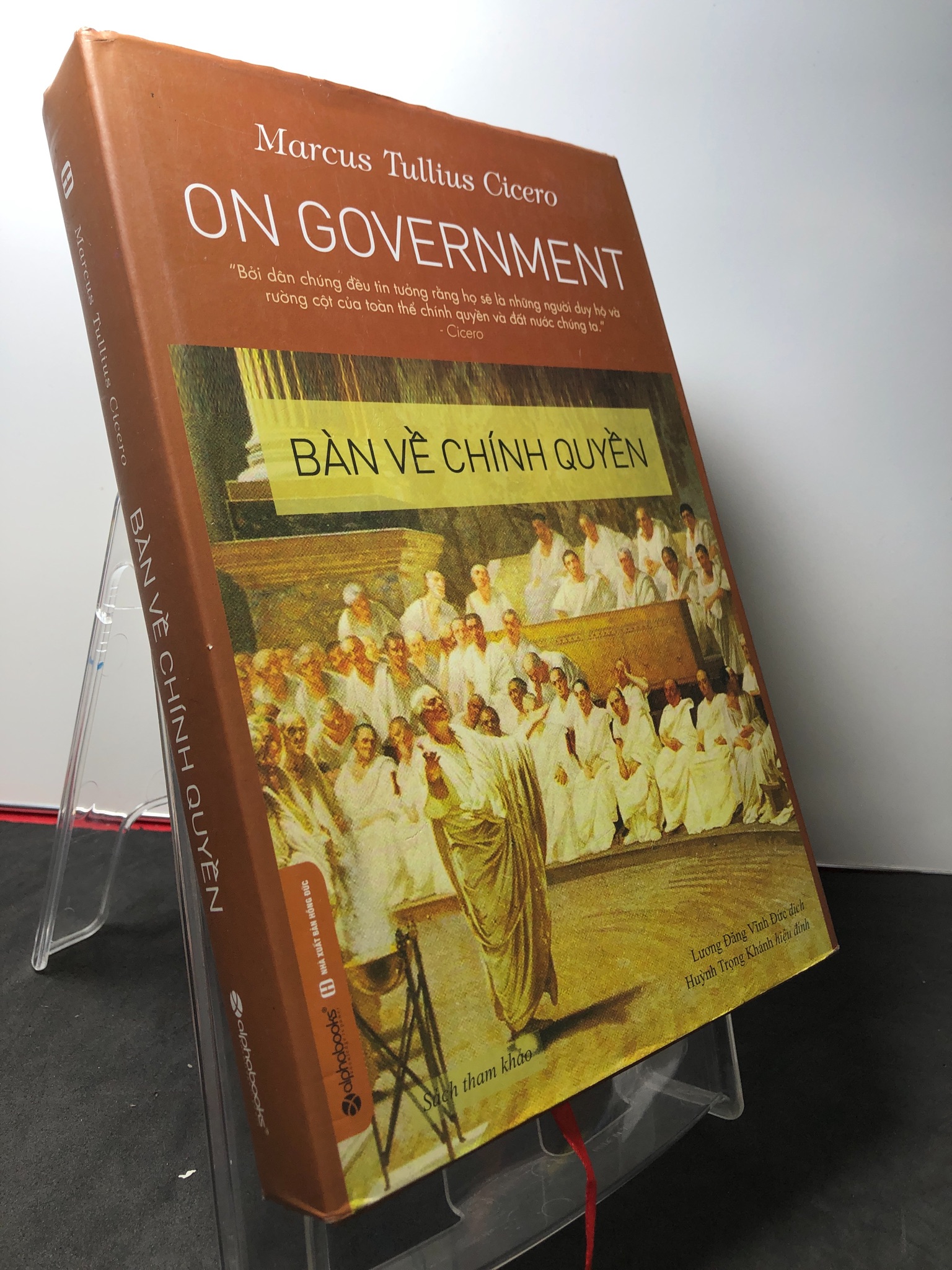 Bàn về chính quyền 2017 BÌA CỨNG mới 90% bẩn nhẹ Marcus Tullius Cicero HPB3108 LỊCH SỬ - CHÍNH TRỊ - TRIẾT HỌC